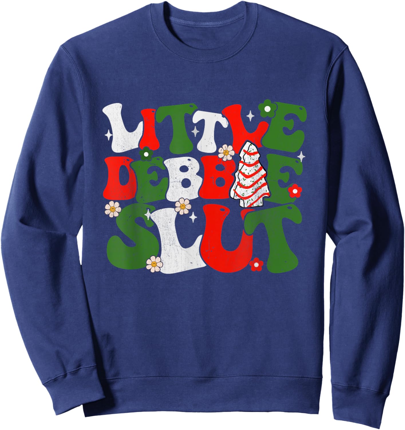Debbie Slut Groovy Christmas Tree Cakes Xmas Men Women Sweatshirt - Sweatshirt | Navy