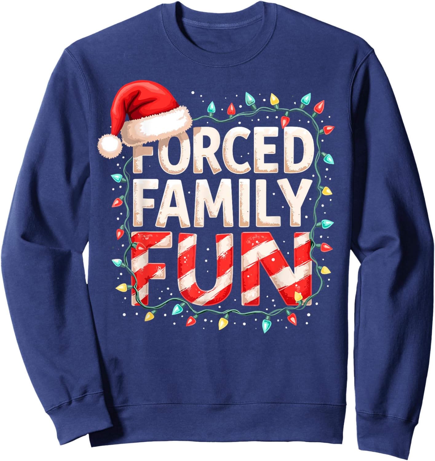 Forced Family Fun Christmas Candy Cane Tree Lights Party Sweatshirt - Sweatshirt | Navy