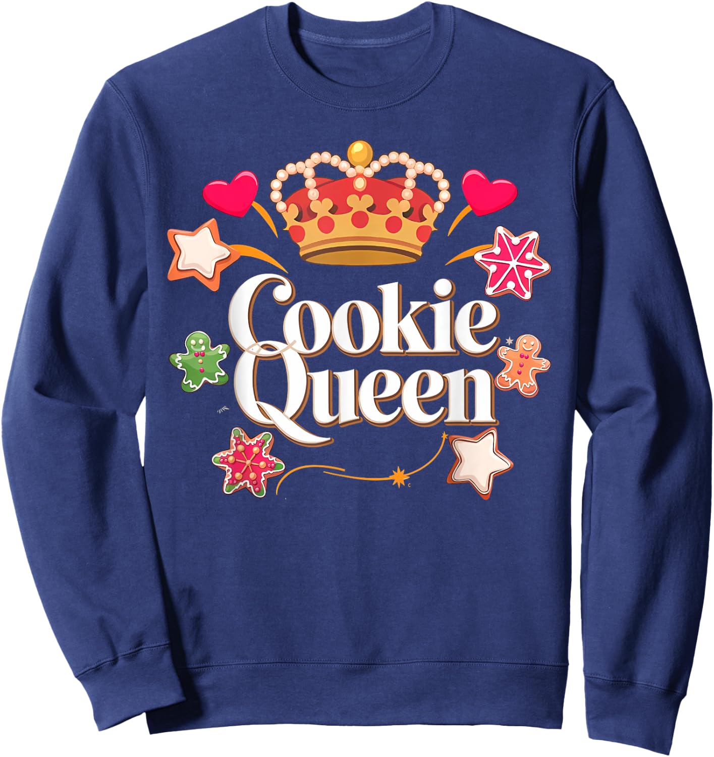 Cookie Queen Funny Xmas Baking Cookies Lover Sweatshirt - Sweatshirt | Navy