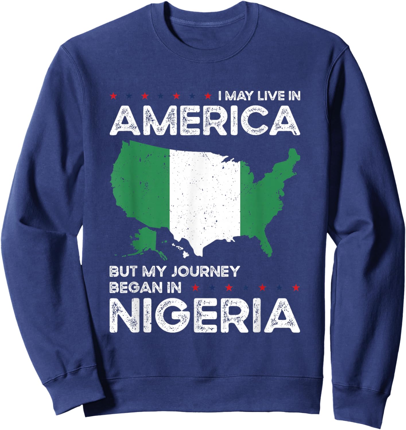 Nigerian American Patriot USA Grown Nigeria US Flag Sweatshirt - Sweatshirt | Navy