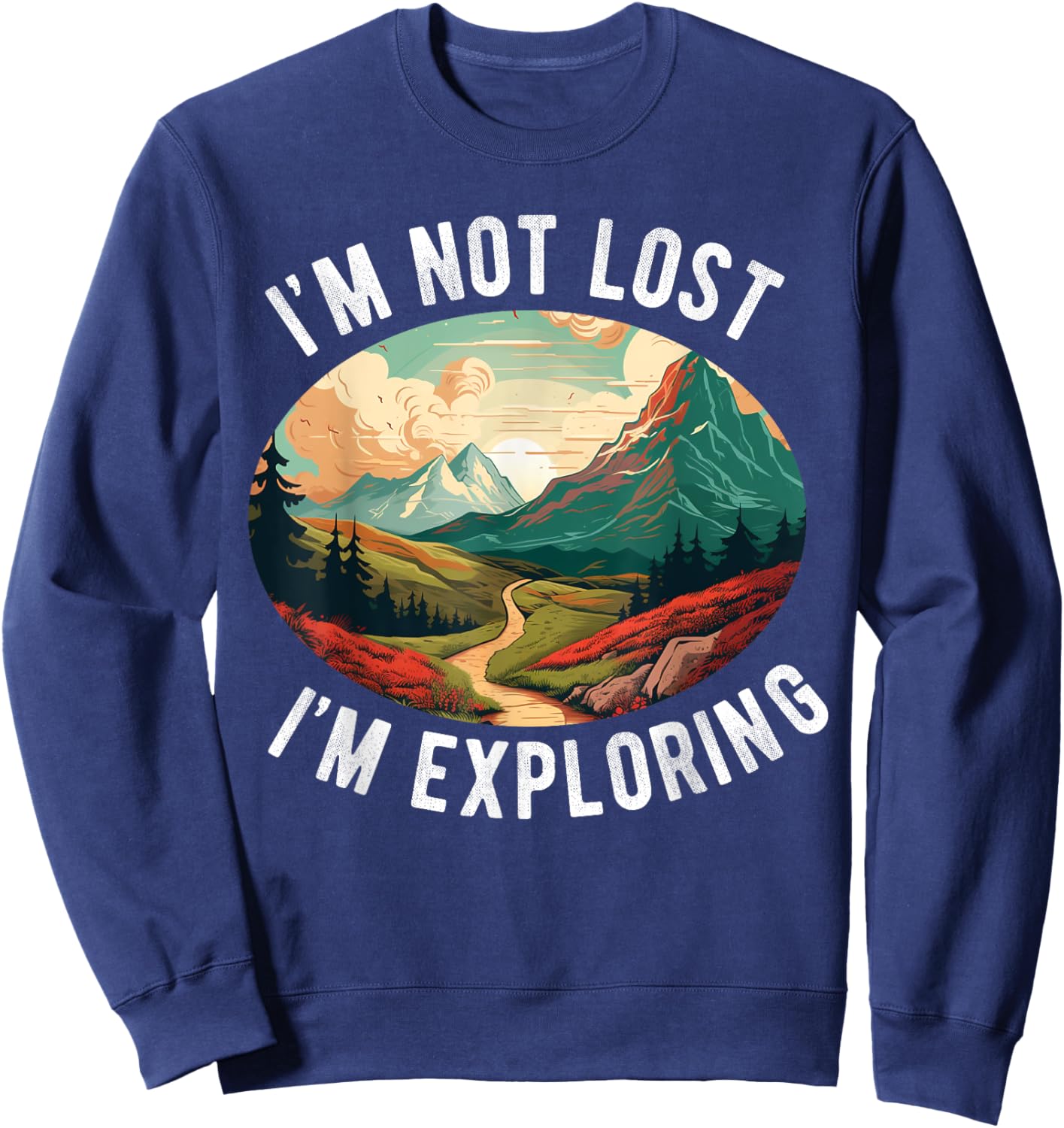 Hiking Women Nature outdoorsy Funny Hiker Hike Lover Sweatshirt - Sweatshirt | Navy