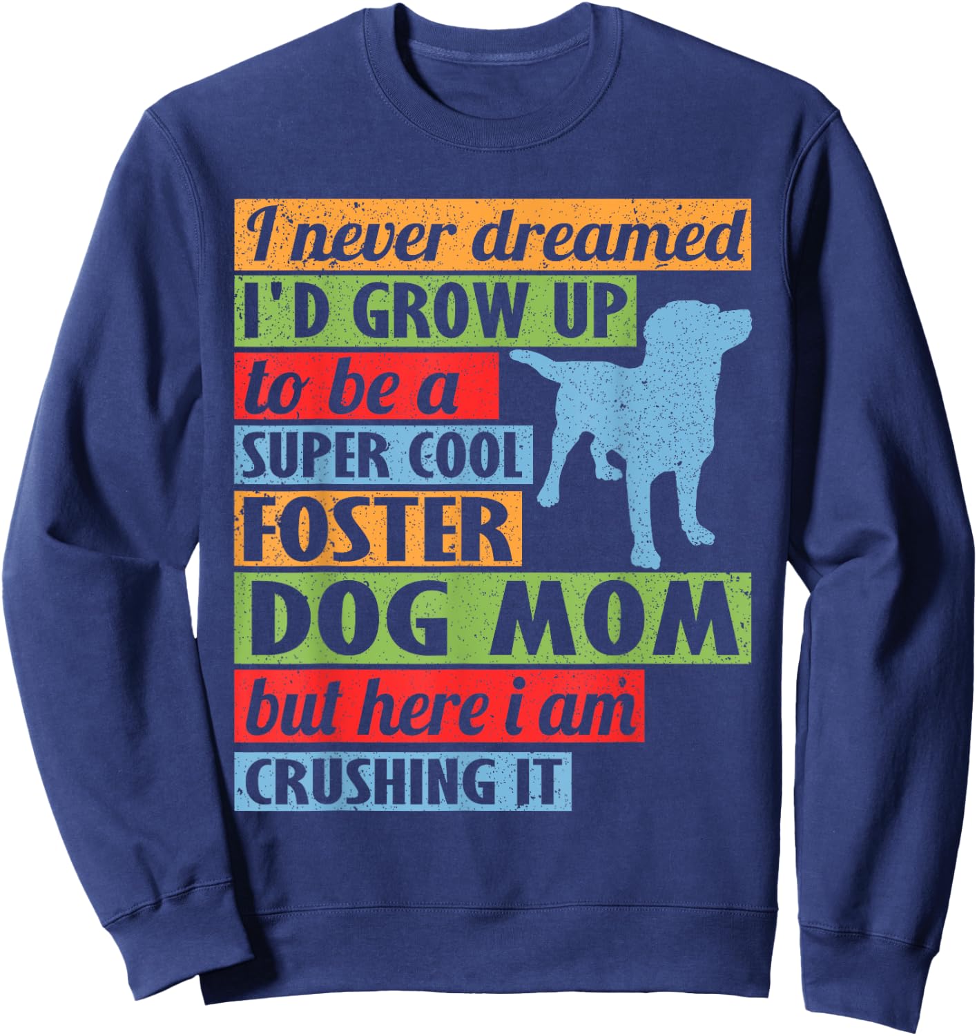 Cool Foster Dog Mom Rescue Dog Women Sweatshirt - Sweatshirt | Navy