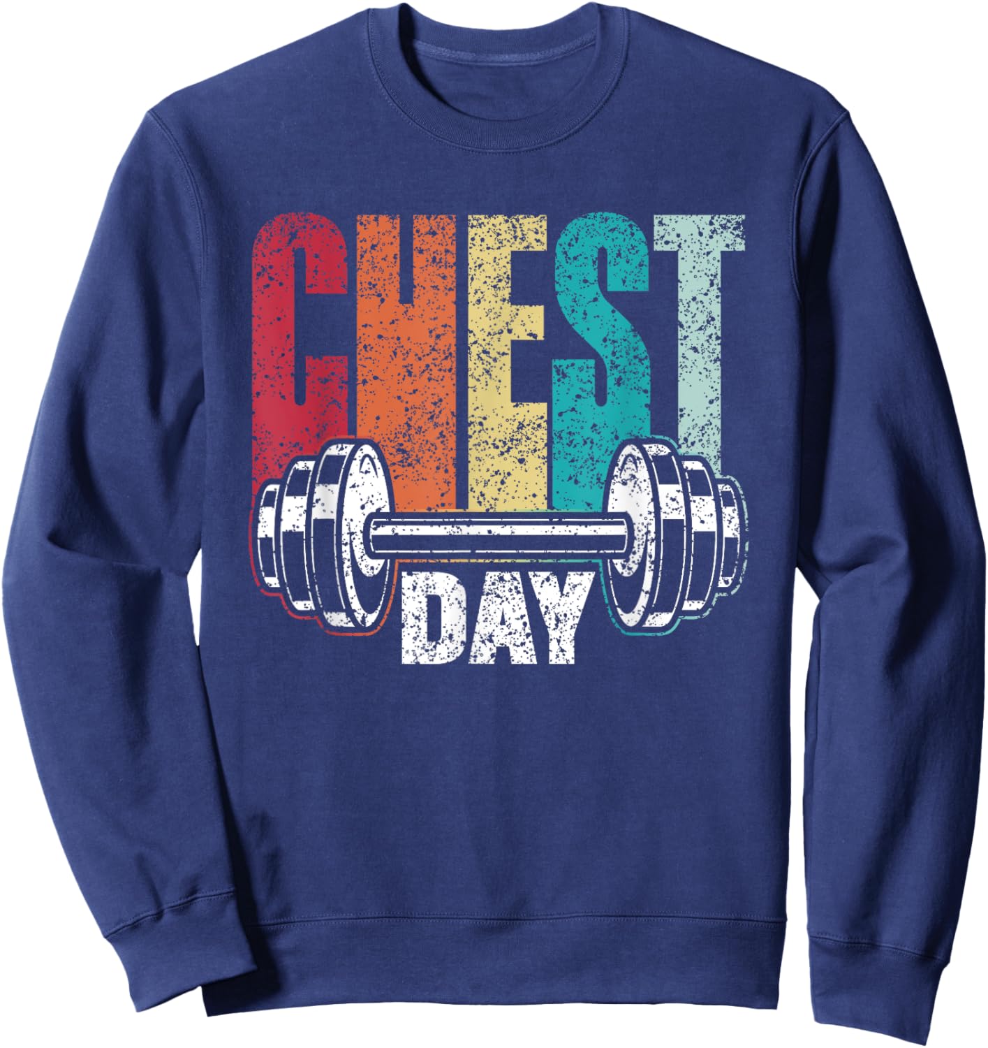 Chest Day Workout Weightlifting Gym Bodybuilding Chest Day Sweatshirt - Sweatshirt | Navy