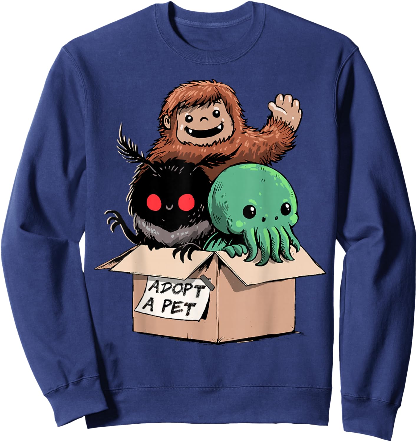 Adopt A Pet Shirt Creepy Monsters Bigfoot Mothman Cthulhu Sweatshirt - Sweatshirt | Navy
