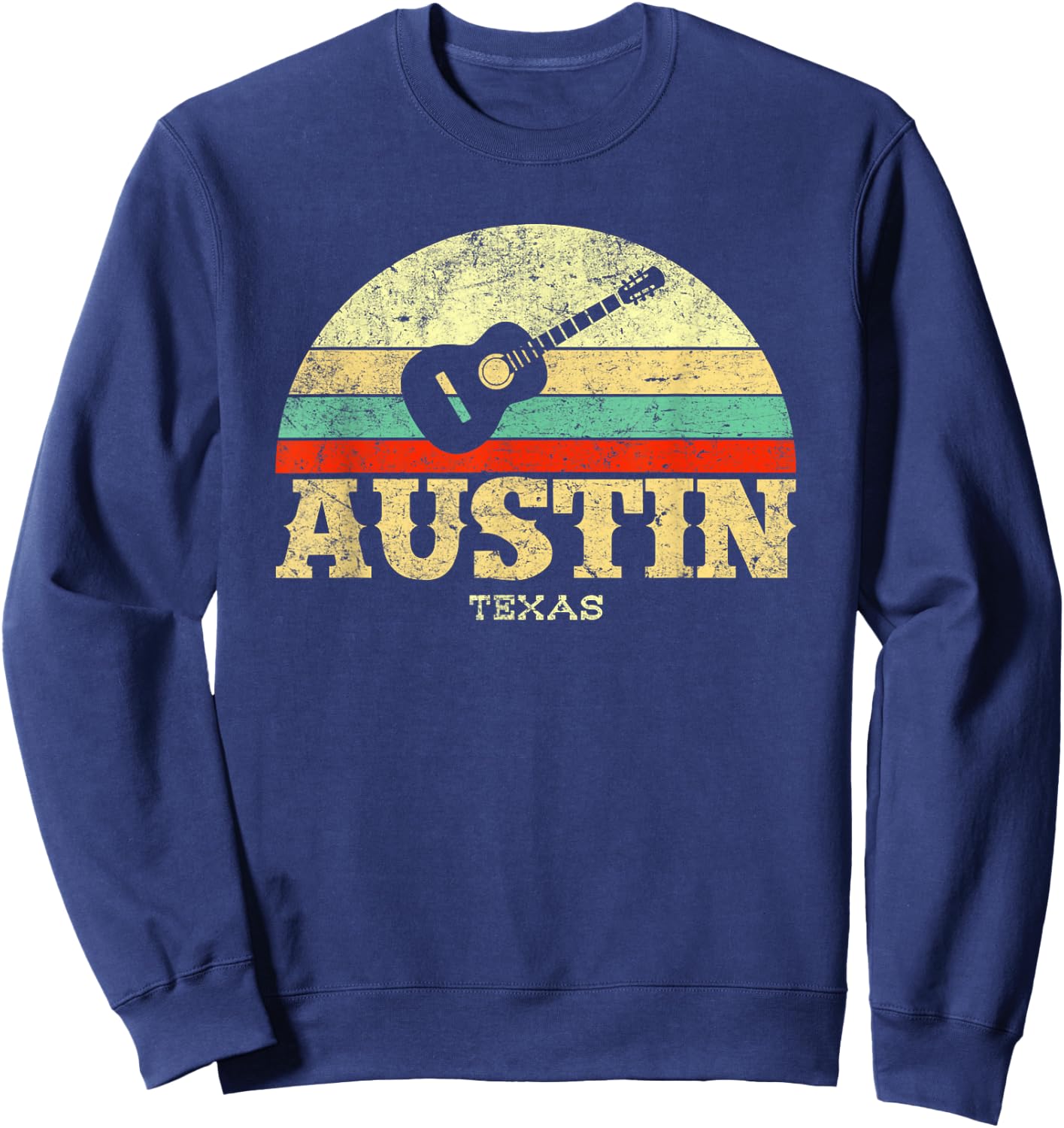 Retro Austin Texas Guitar Shirt Vintage Lone Star State Sweatshirt - Sweatshirt | Navy