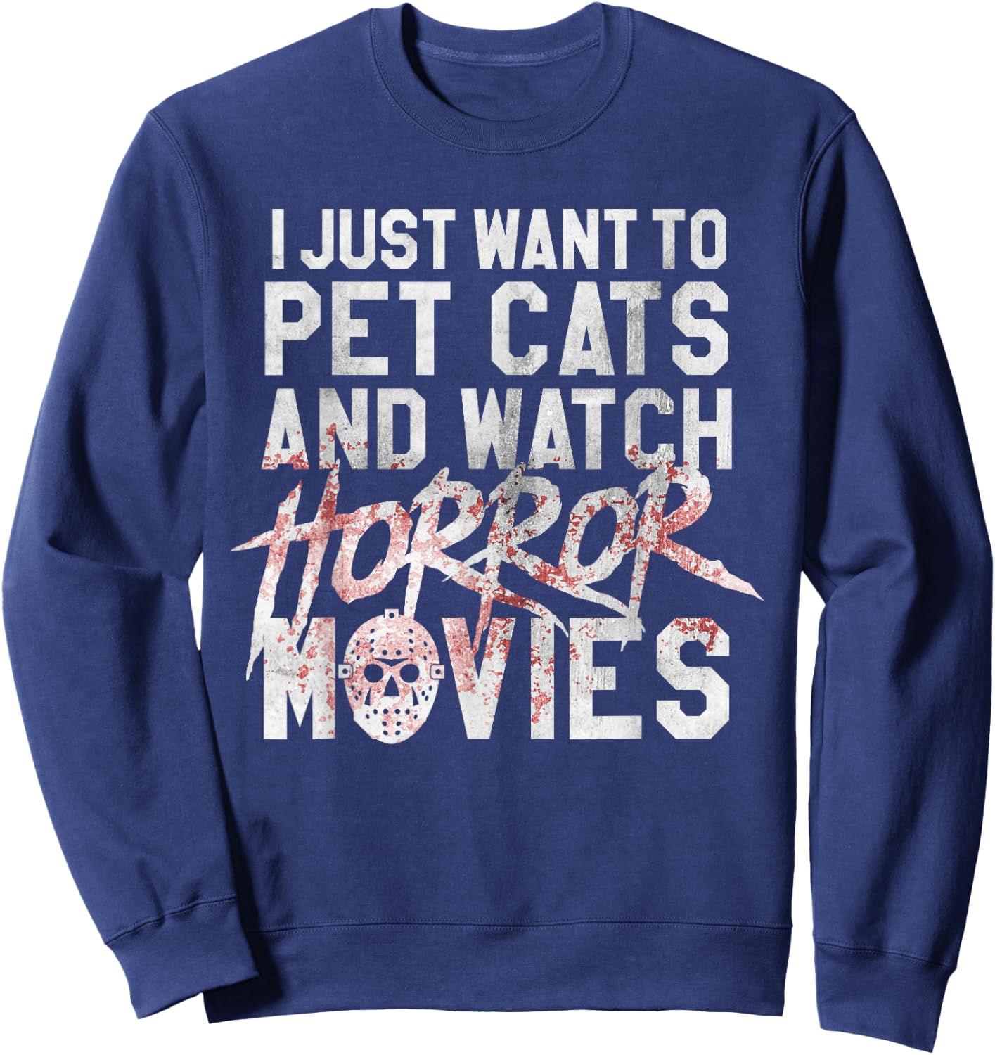 Funny Horror Movie Fan - Halloween Cat Lover Gift Men Women Sweatshirt - Sweatshirt | Navy