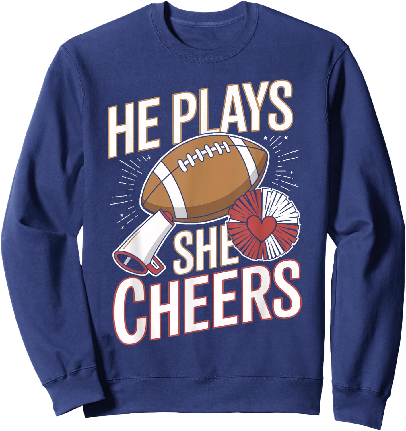 He Plays She Cheers Football Cheerleading Sweatshirt - Sweatshirt | Navy