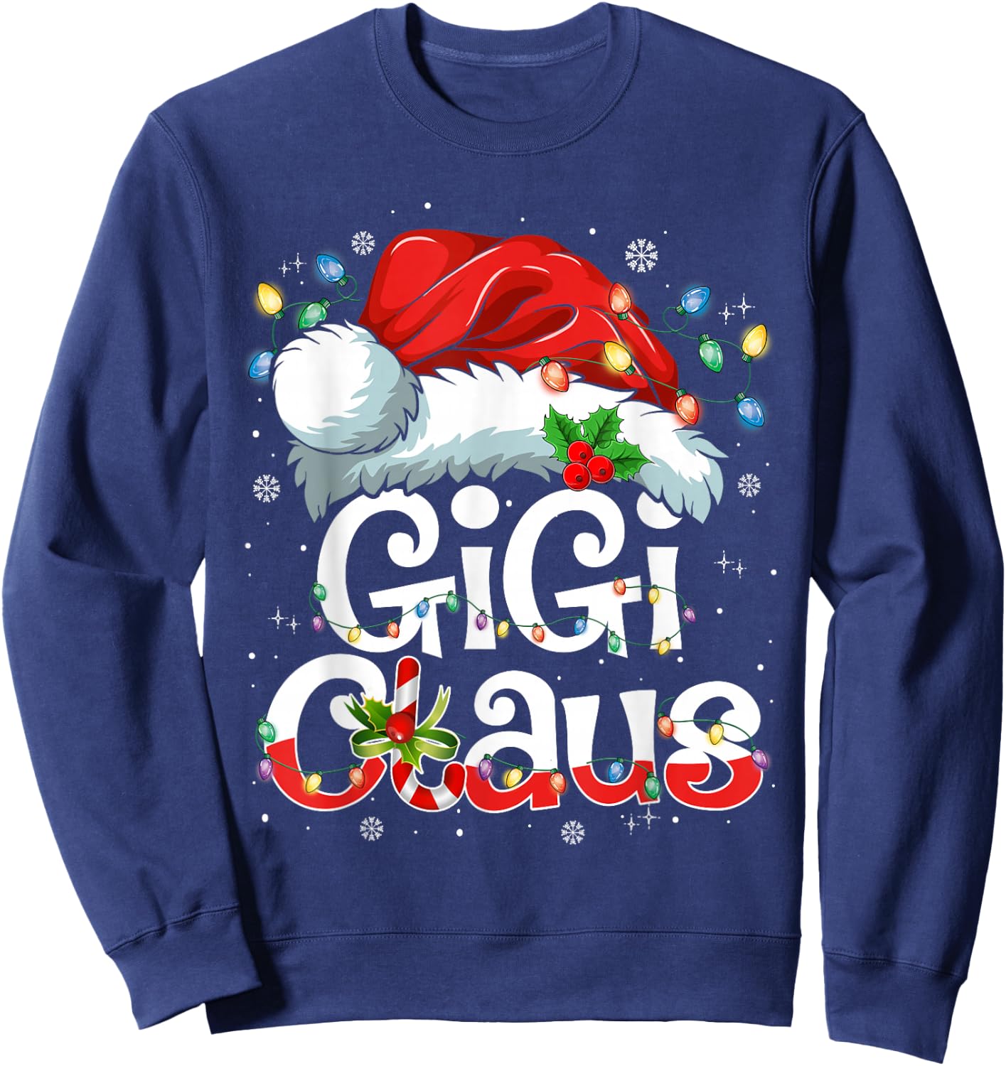 Gigi Claus Shirt Christmas Lights Pajama Family Matching Sweatshirt - Sweatshirt | Navy