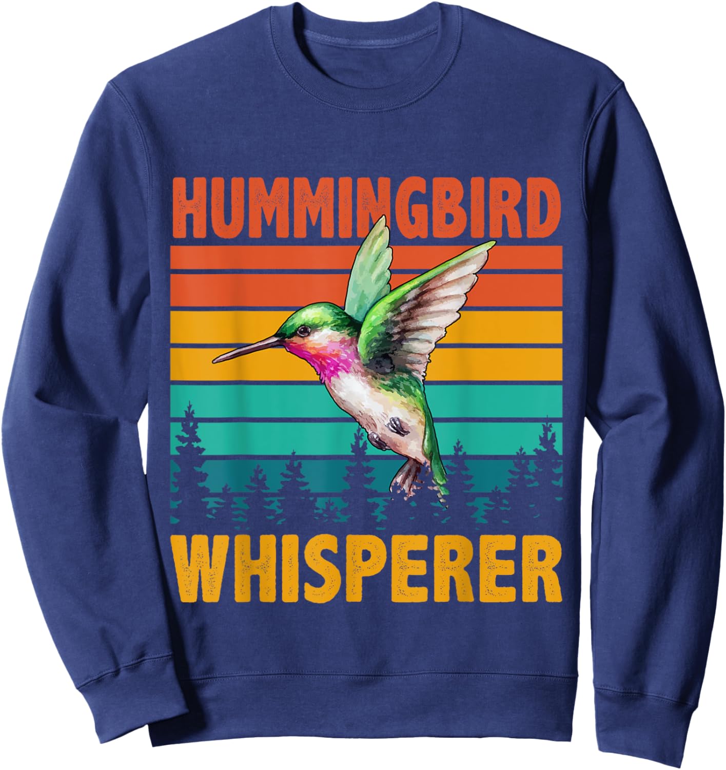 Vintage Retro Hummingbird Whisperer Funny Bird Sunglasses Sweatshirt - Sweatshirt | Navy
