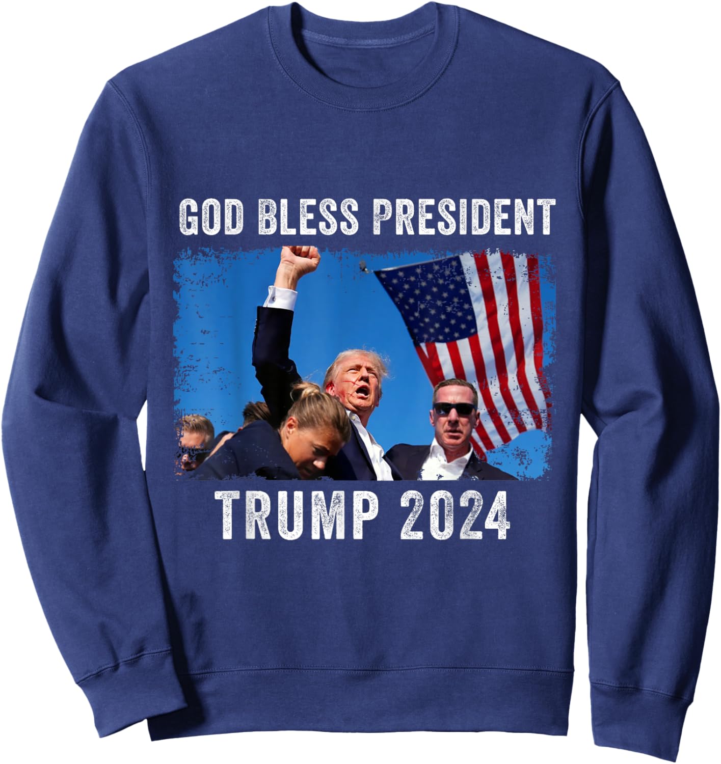 Trump Shot Bloody Ear Bleeding God Bless President Trump Sweatshirt - Sweatshirt | Navy