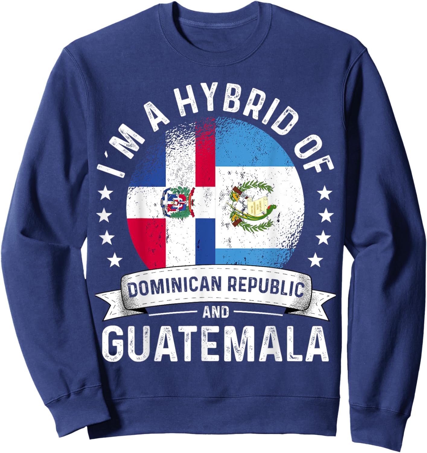 Dominican Republic Flag Guatemala Grown Guatemalan Flag Sweatshirt - Sweatshirt | Navy
