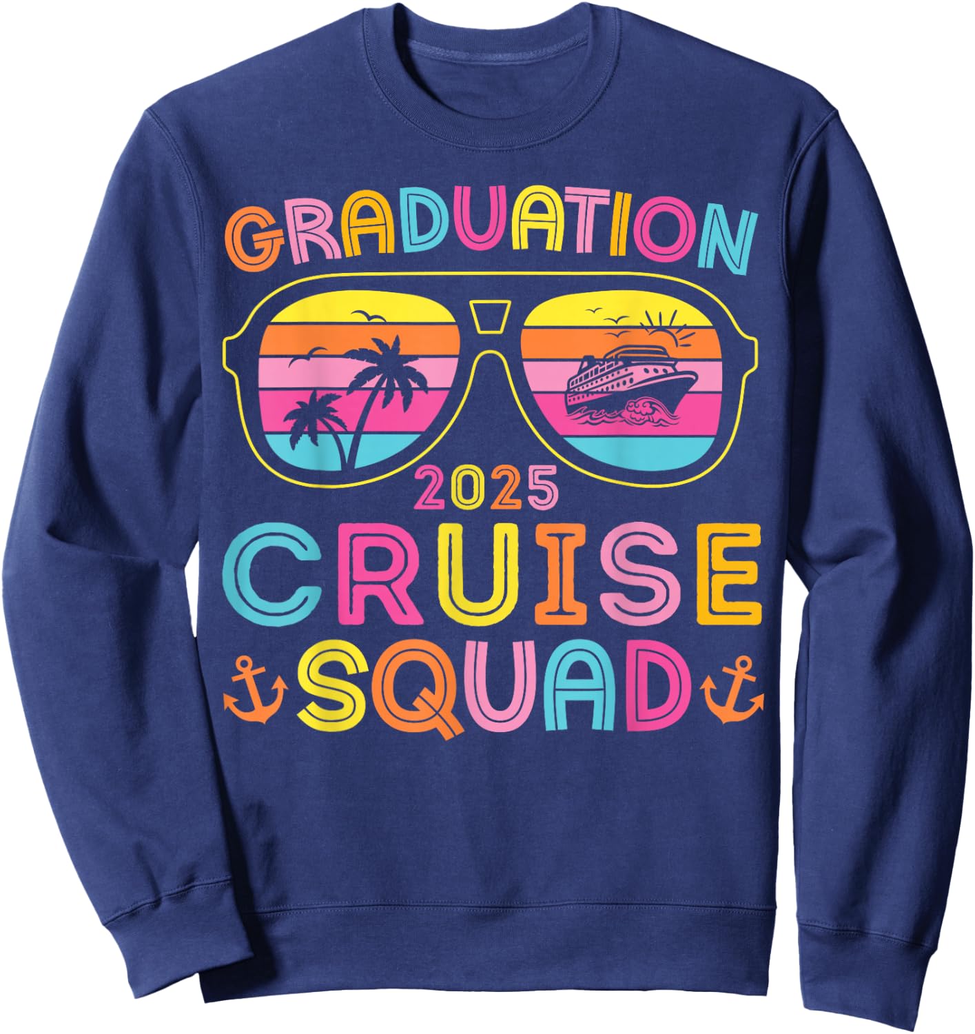Graduation Cruise Squad 2025 Seniors Cruise Crew Matching Sweatshirt - Sweatshirt | Navy