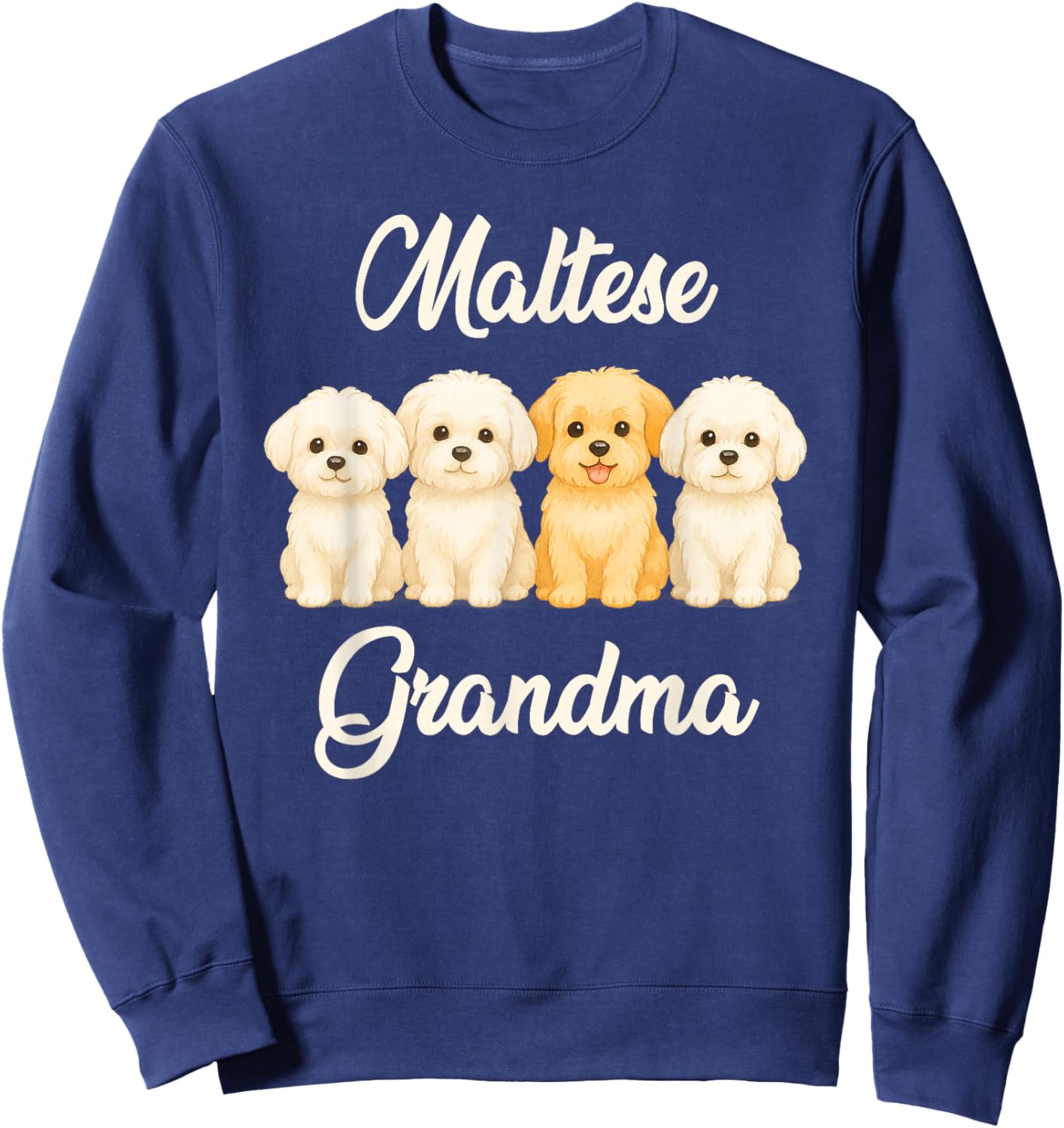Maltese Grandma Cute Dog Lover Gift Funny Women Puppy Owner Sweatshirt - Sweatshirt | Navy