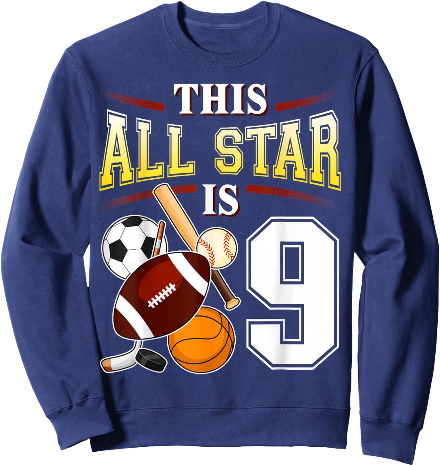 This All Star is 9 Years Old Gift Kids 9th Birthday Sweatshirt - Sweatshirt | Navy