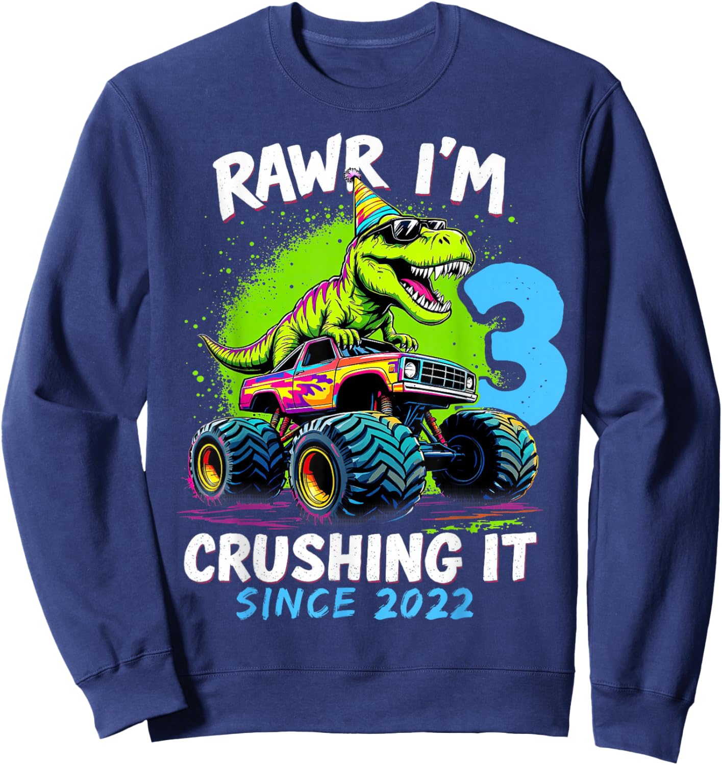 3rd Birthday Monster Truck Dinosaur Party Boys Rawr I'm 3 Sweatshirt - Sweatshirt | Navy