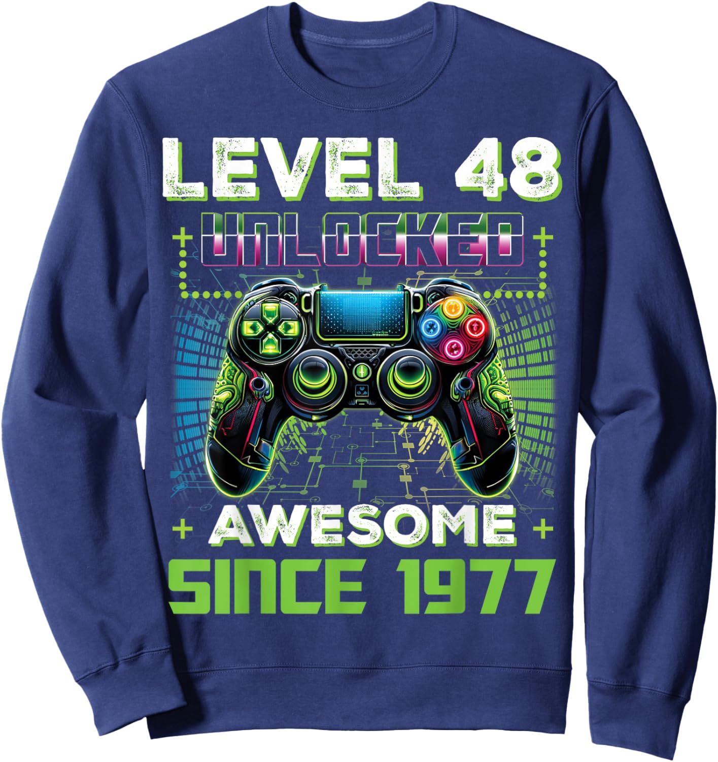 Level 48 Unlocked Video Game Controller 48th Birthday Gamer Sweatshirt - Sweatshirt | Navy