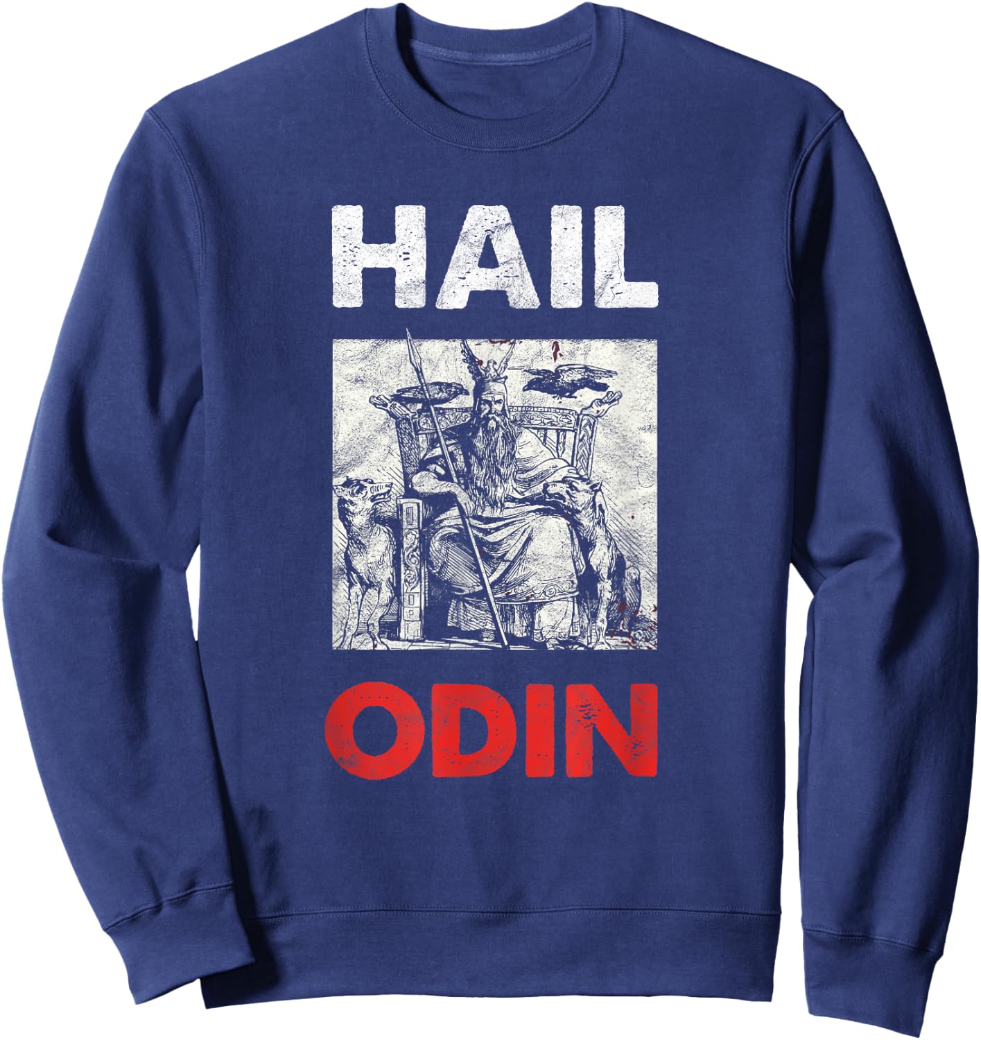 Hail Odin Viking Midgard Odhin Wotan Viking Germanic North Sweatshirt - Sweatshirt | Navy