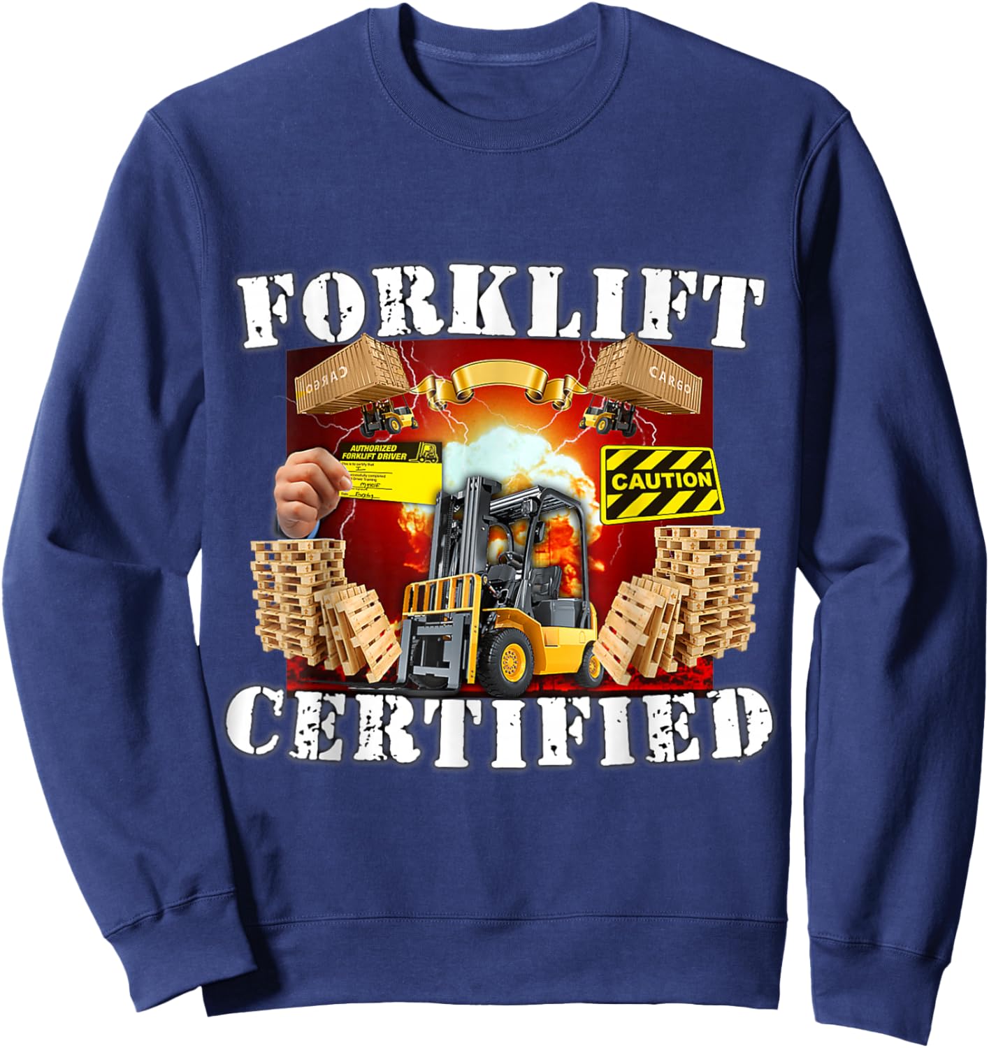 Forklift Certified shirt, Funny Forklift Oddly Specific Meme Sweatshirt - Sweatshirt | Navy