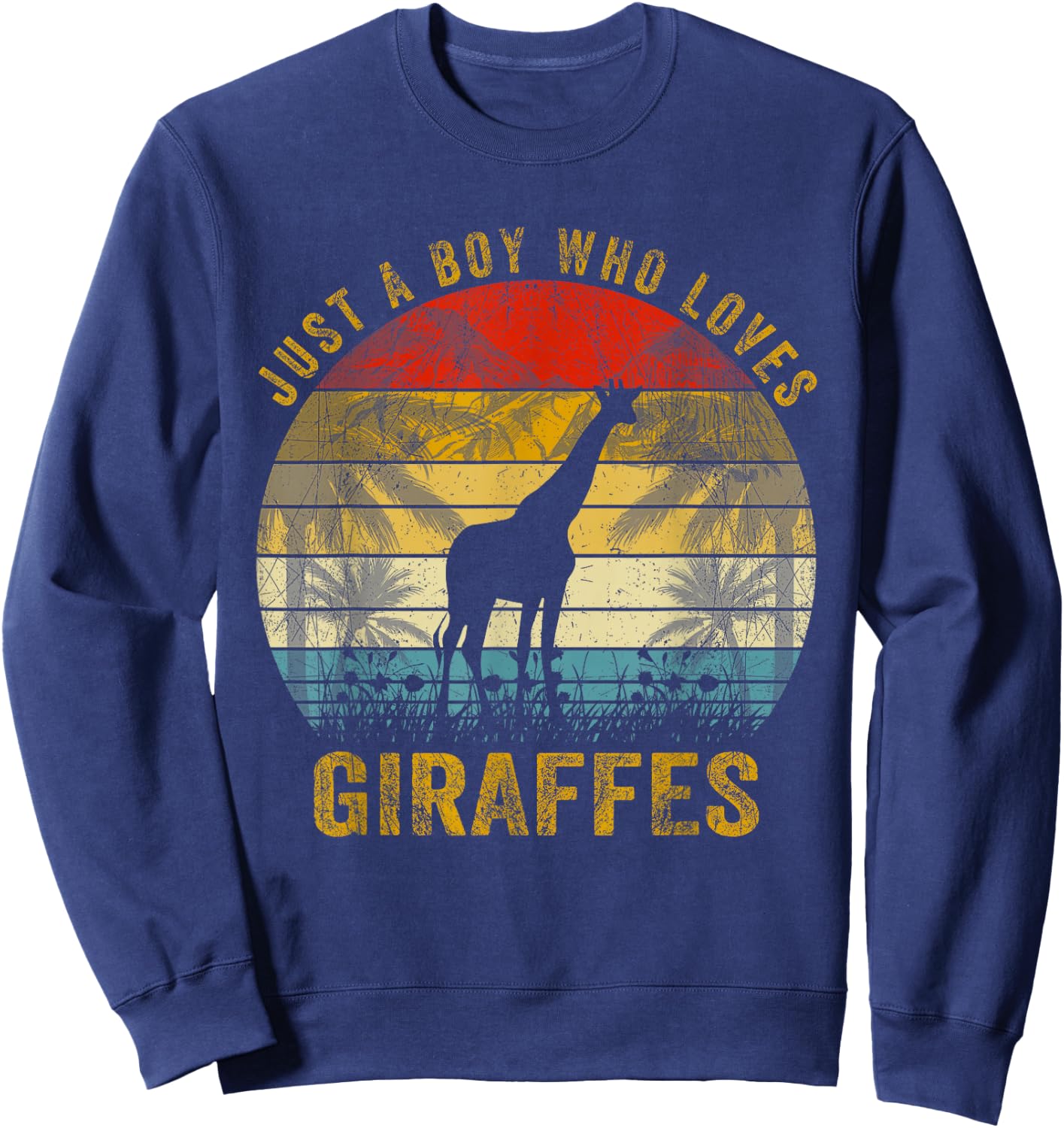 Vintage Just A Boy Who Loves Giraffe Lover Xmas Fathers Day Sweatshirt - Sweatshirt | Navy