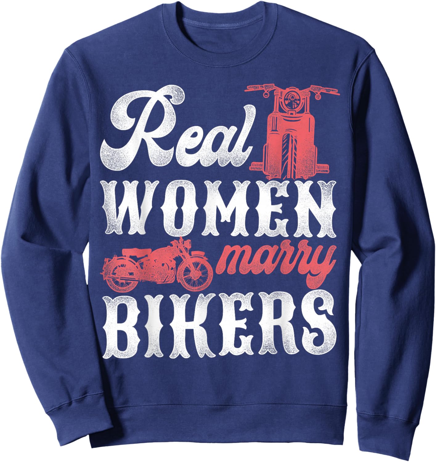 Classic Motorcycle Biker Husband Wife Wedding Marriage Real Sweatshirt - Sweatshirt | Navy