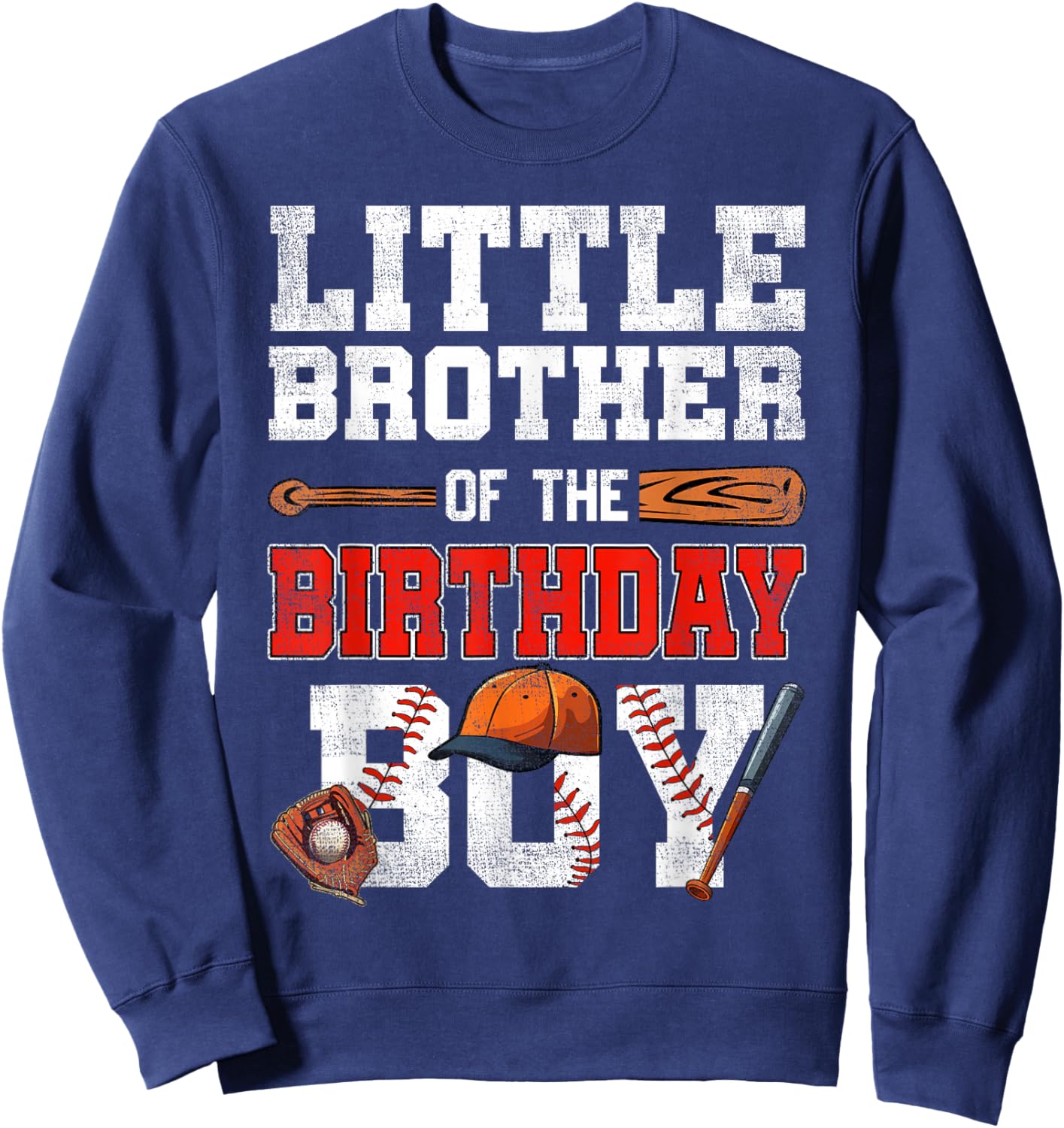 Little Brother Of The Birthday Boy Baseball Bday Family Sweatshirt - Sweatshirt | Navy