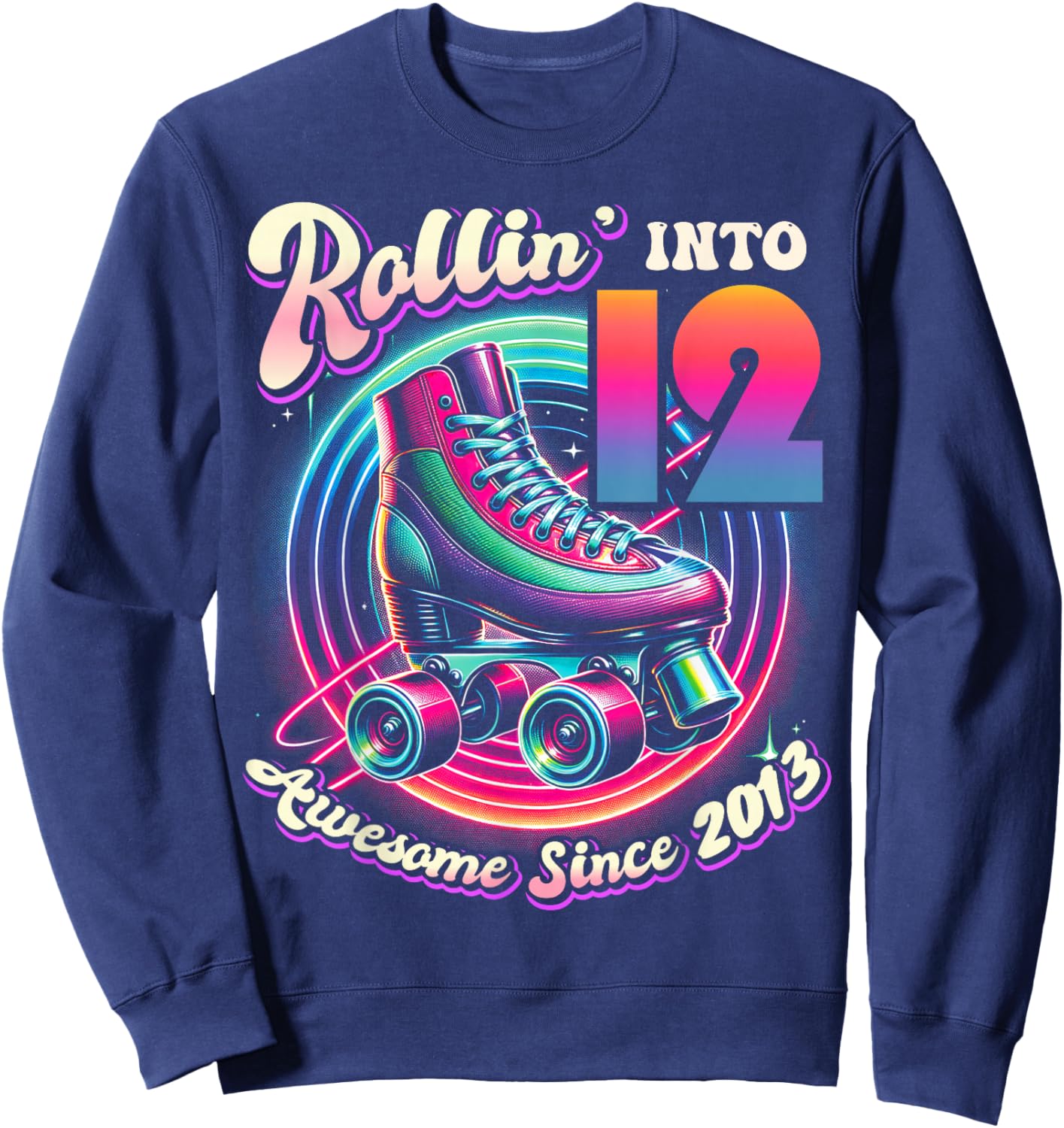 Birthday Roller Skating 12th Girl Rollin into 12 Skate Party Sweatshirt - Sweatshirt | Navy