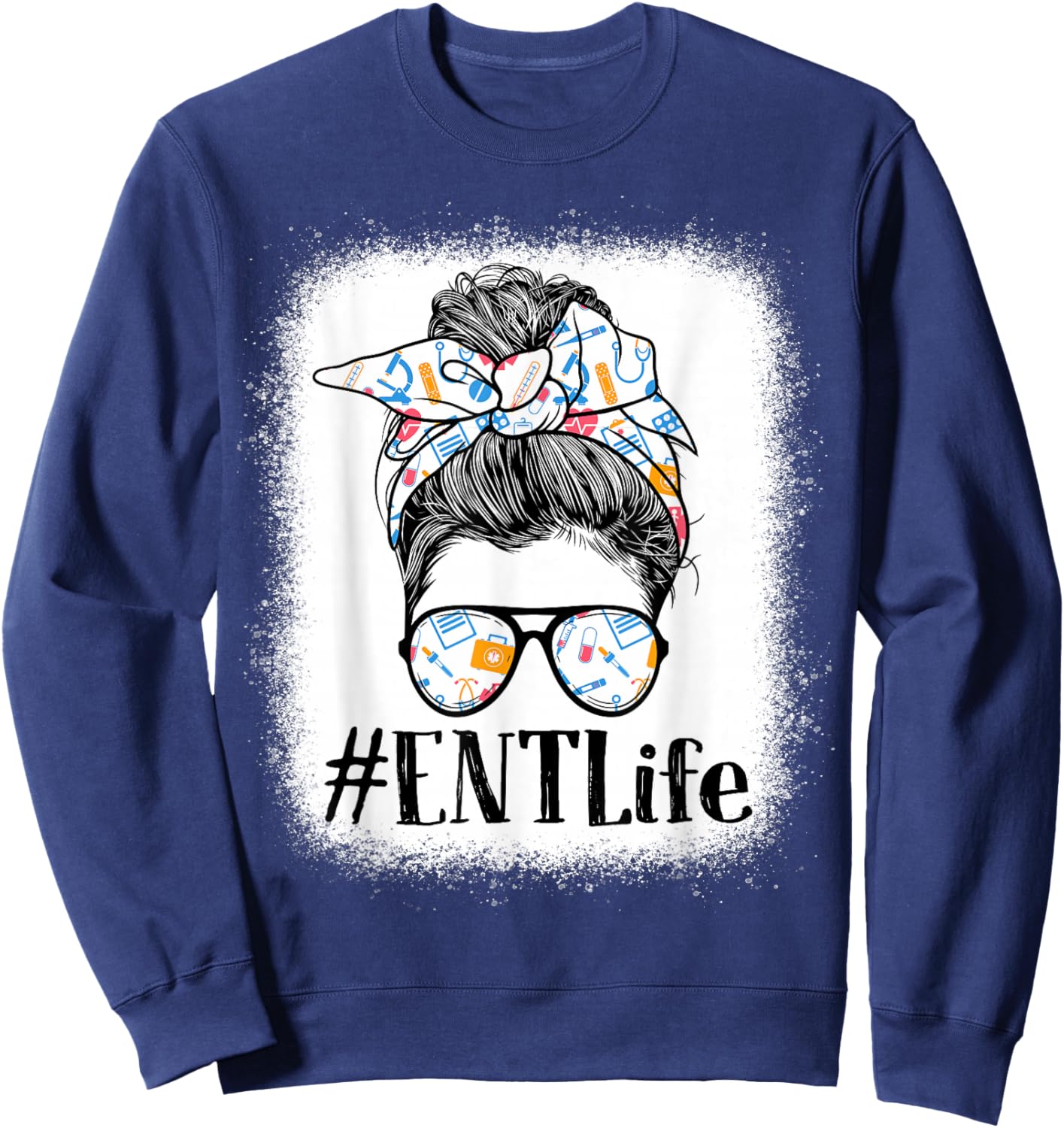 ENT Otorhinolaryngology Nurse Life Appreciation Day Messy Sweatshirt - Sweatshirt | Navy
