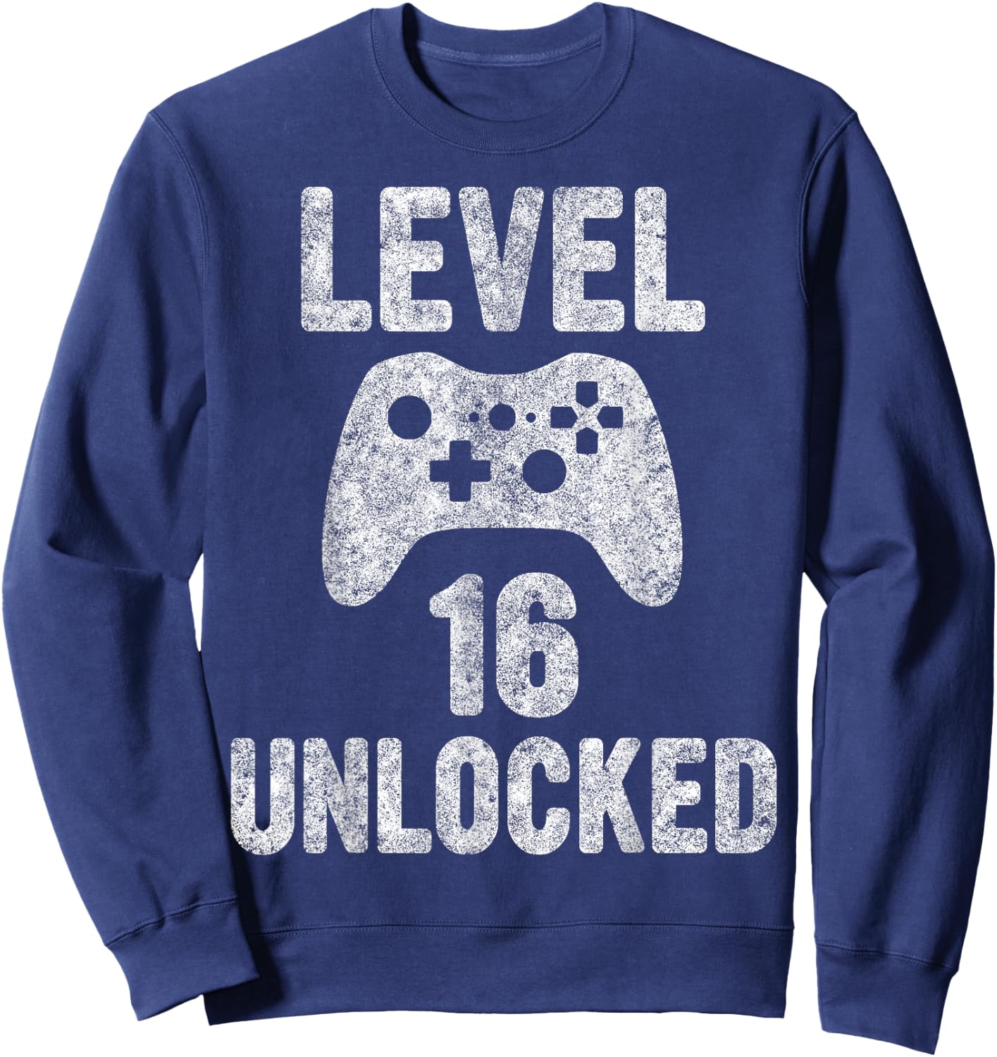Cute Video Gamer 16th Birthday Gift Level 16 Unlocked Sweatshirt - Sweatshirt | Navy