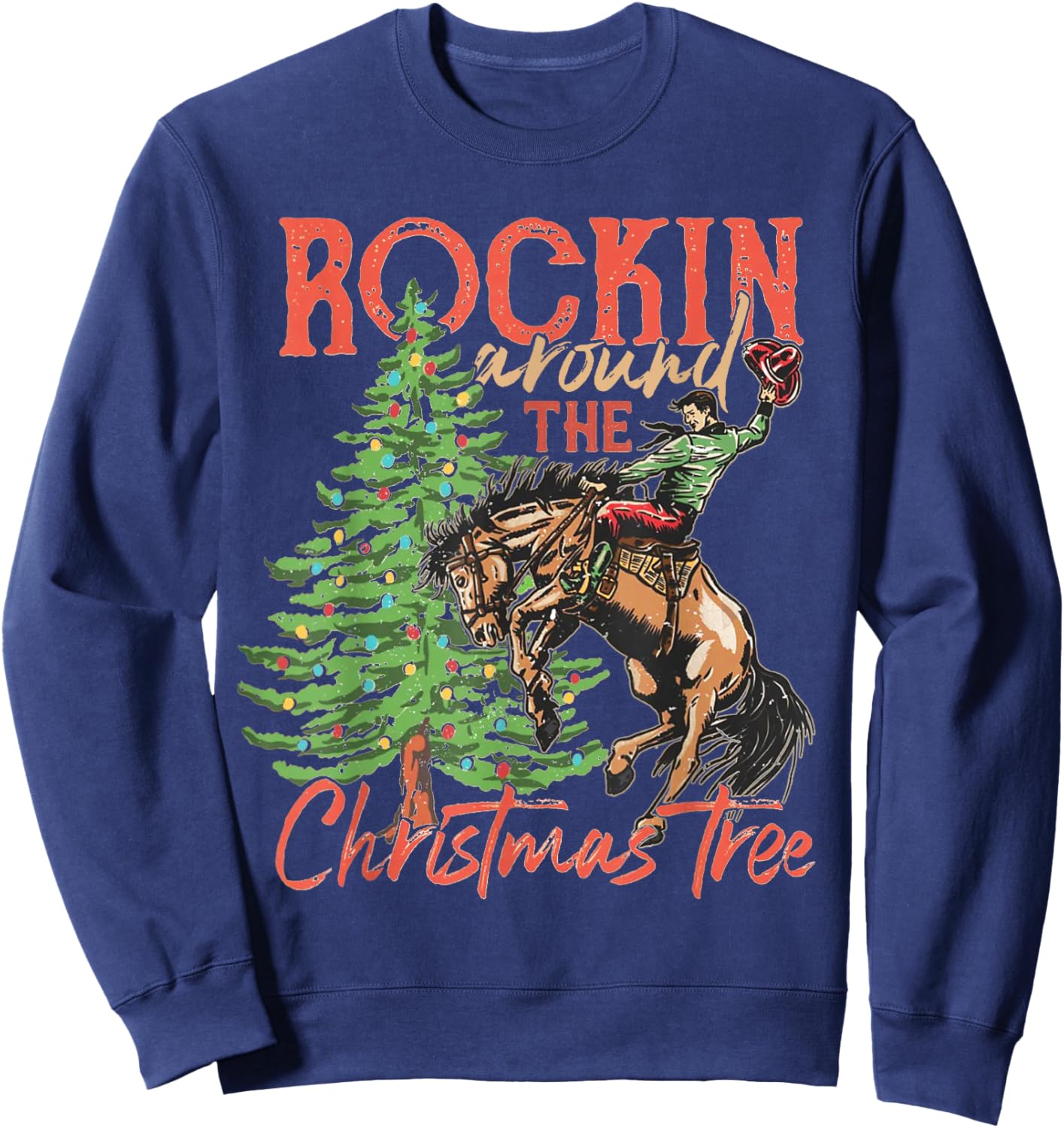Rocking Around The Christmas Tree Christmas Cowboy Horse Sweatshirt - Sweatshirt | Navy