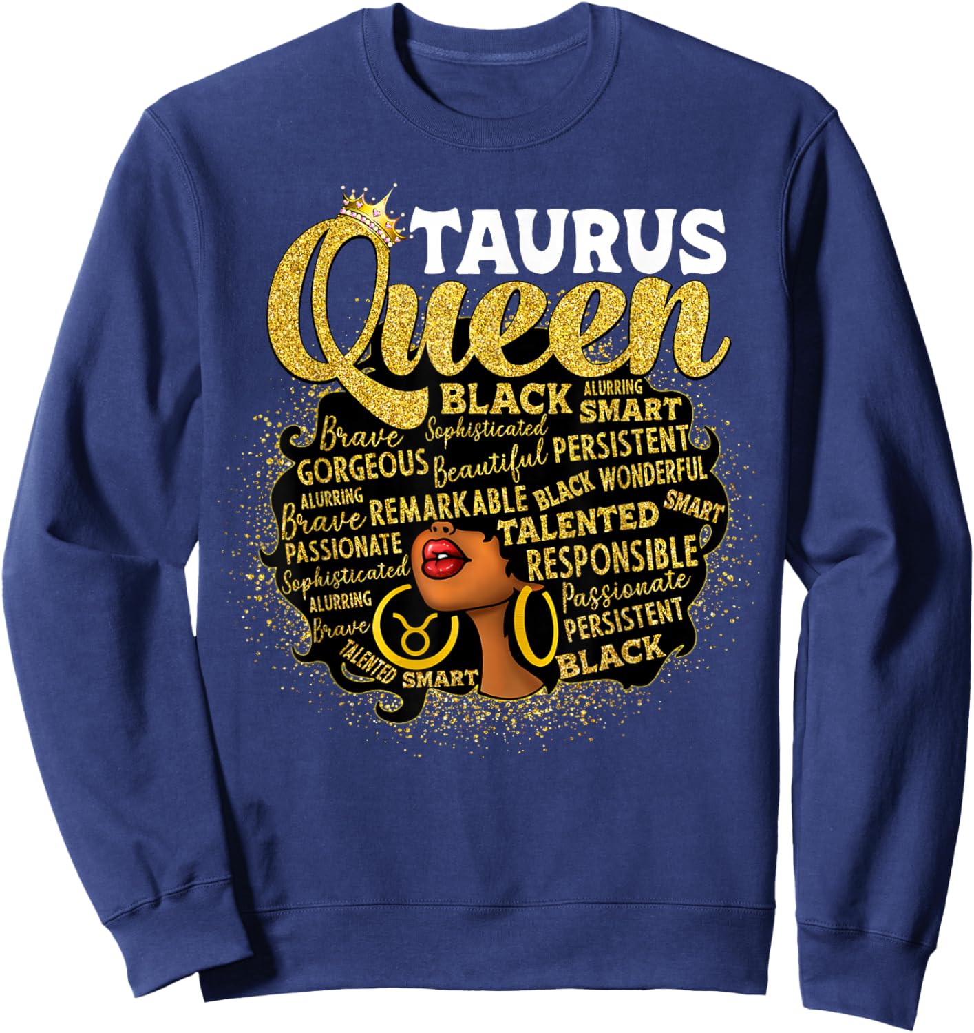African American Women Zodiac Birthday Taurus Queen Sweatshirt - Sweatshirt | Navy