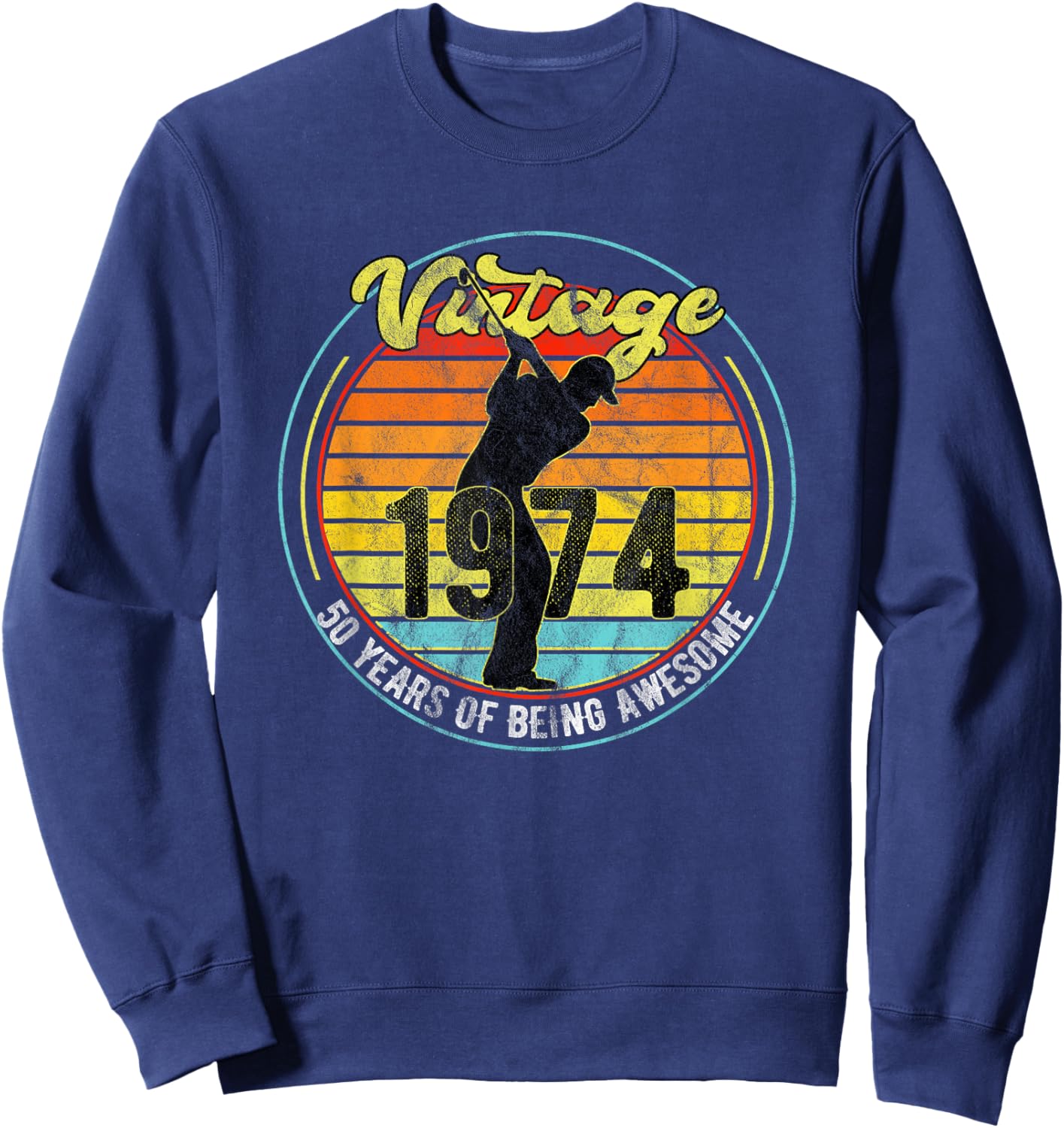 50 Year Old Gifts Vintage Golf Golfer 1974 50th Birthday Sweatshirt - Sweatshirt | Navy