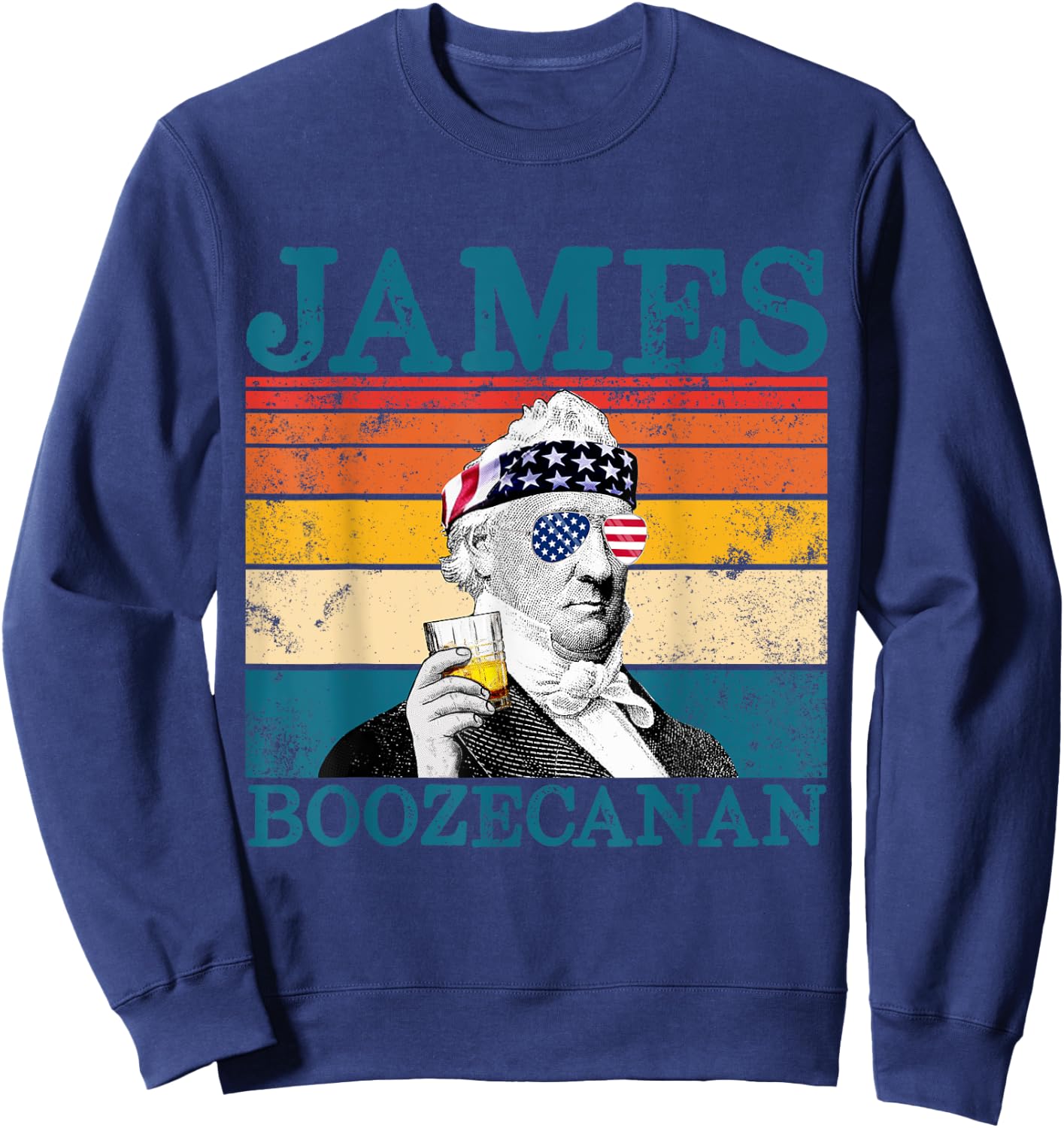 James Boozecanan Patriotic Retro Drinking President Buchanan Sweatshirt - Sweatshirt | Navy