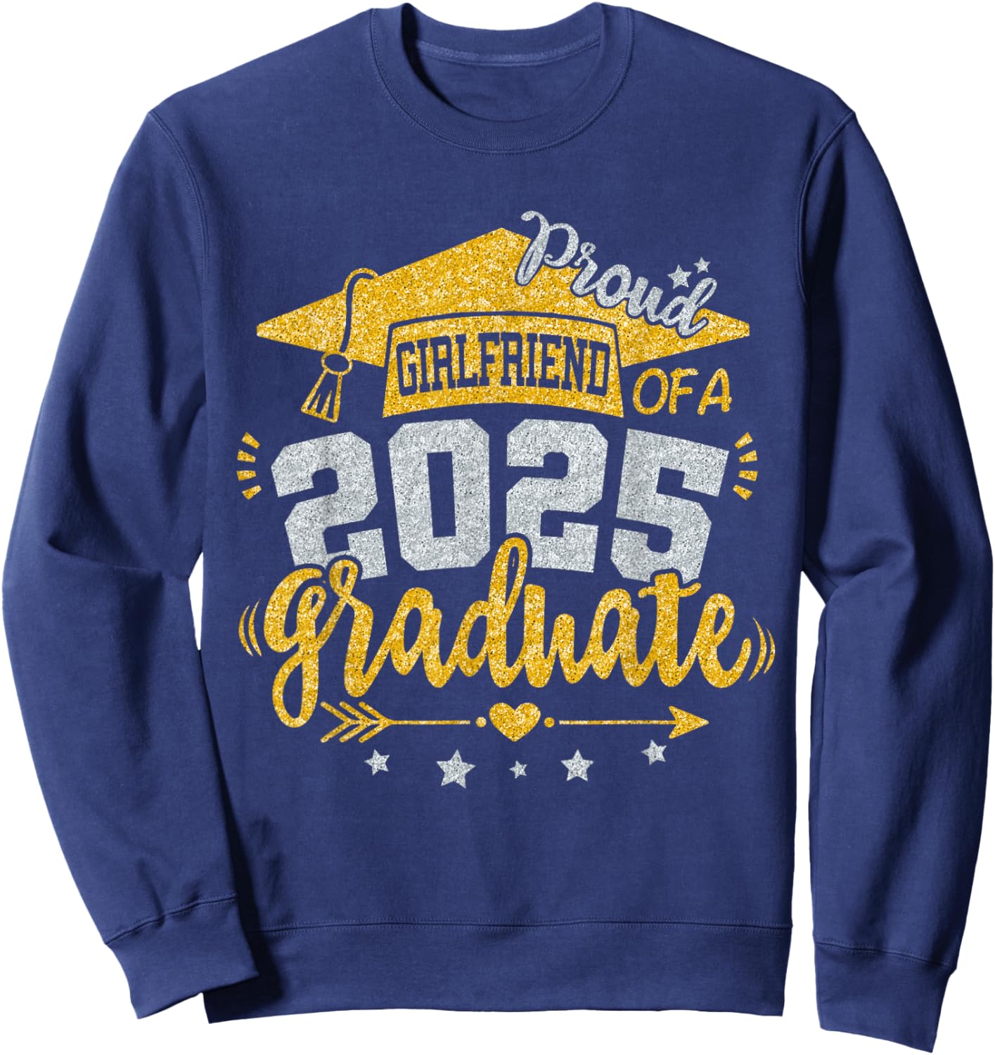 Girlfriend Senior 2025 Proud Girlfriend of a Class of 2025 Sweatshirt - Sweatshirt | Navy