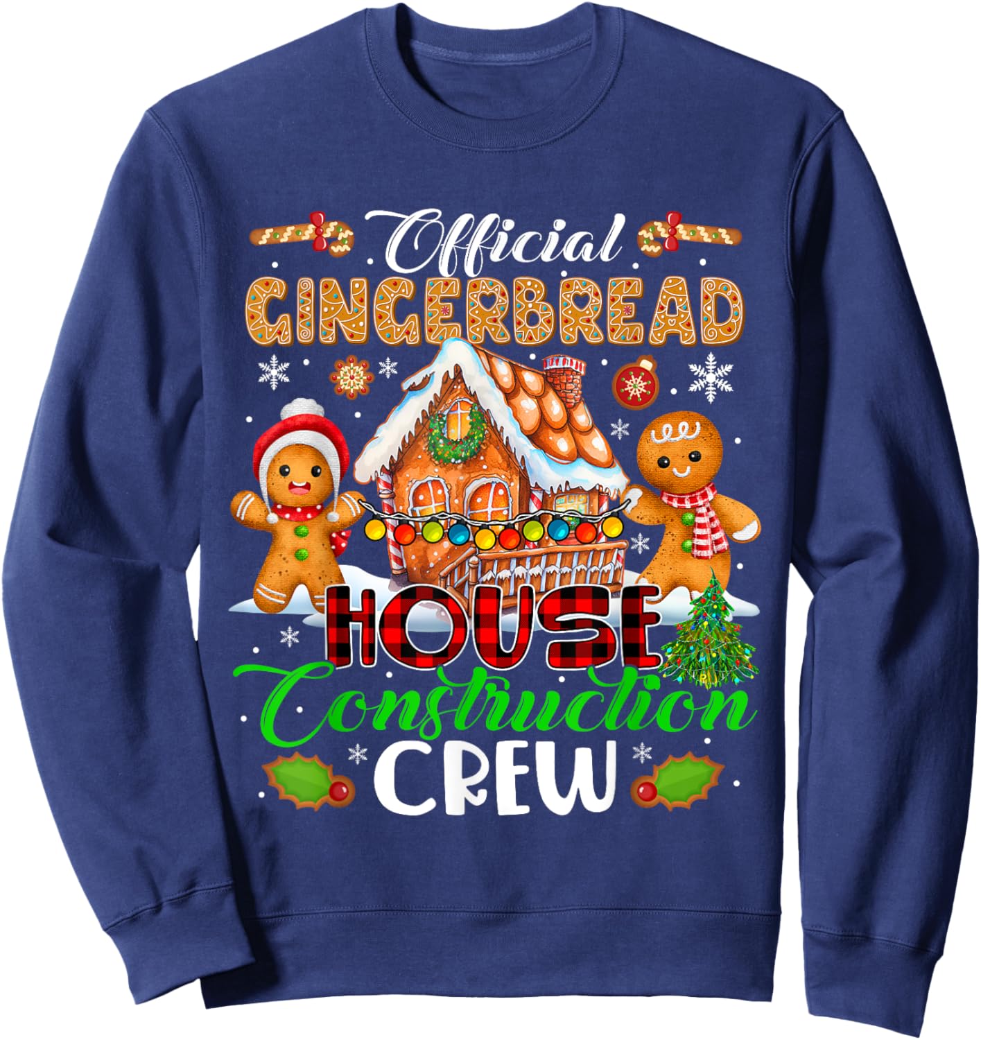 Official Gingerbread House Construction Crew Xmas Cookies Sweatshirt - Sweatshirt | Navy