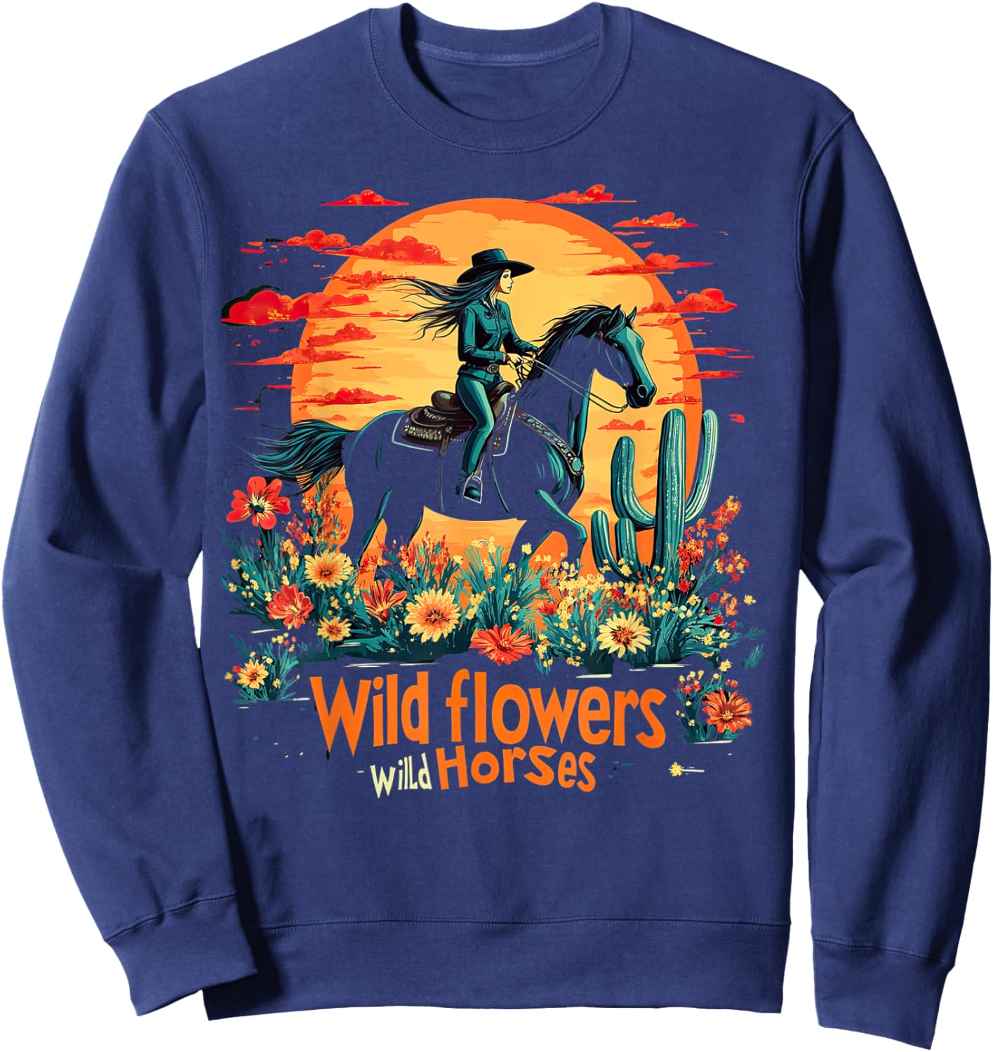 Sunset Cowgirl Riding Horse Wild Flowers Wild Horses Sweatshirt - Sweatshirt | Navy