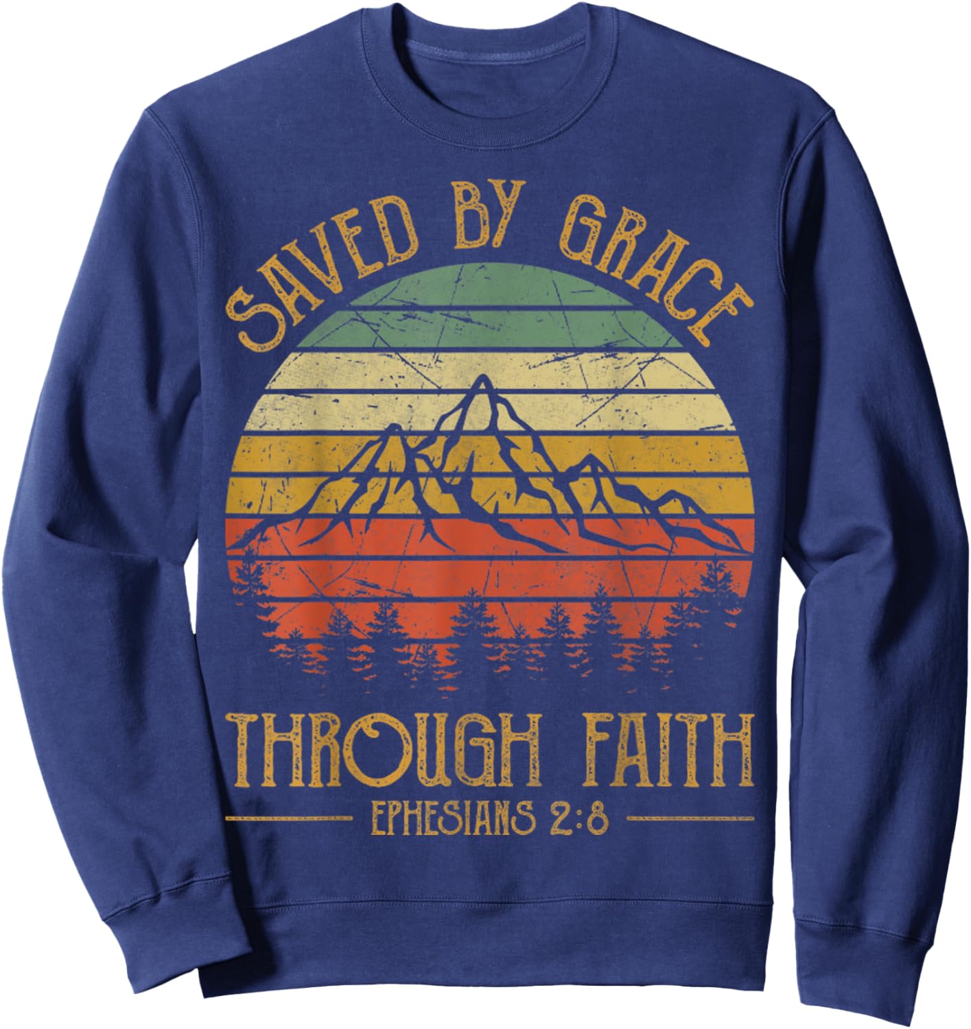 Vintage Christian Saved By Grace Through Faith Sweatshirt - Sweatshirt | Navy