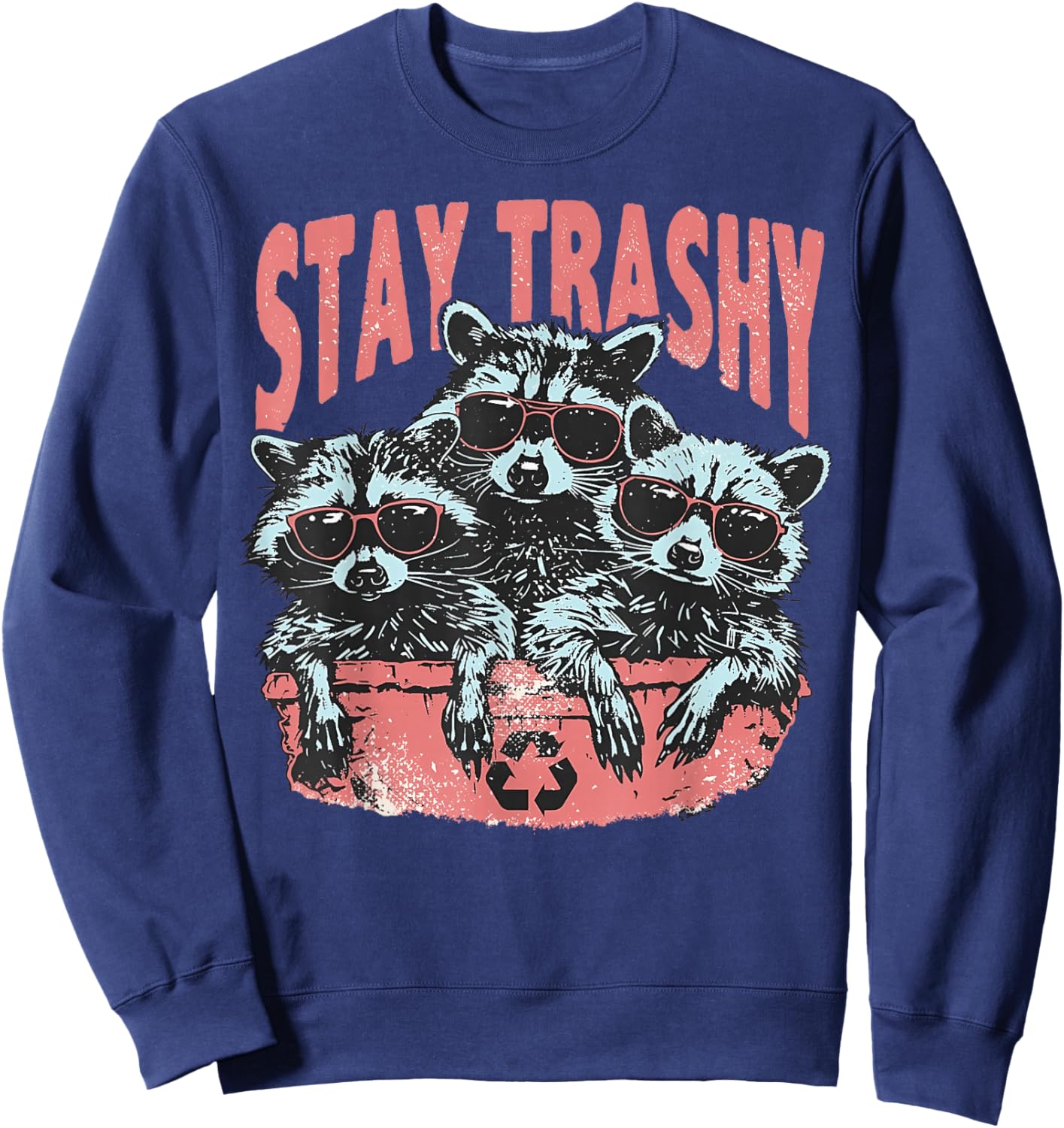 Funny Trashy Raccoons Opossums Possums Animals Lover Sweatshirt - Sweatshirt | Navy
