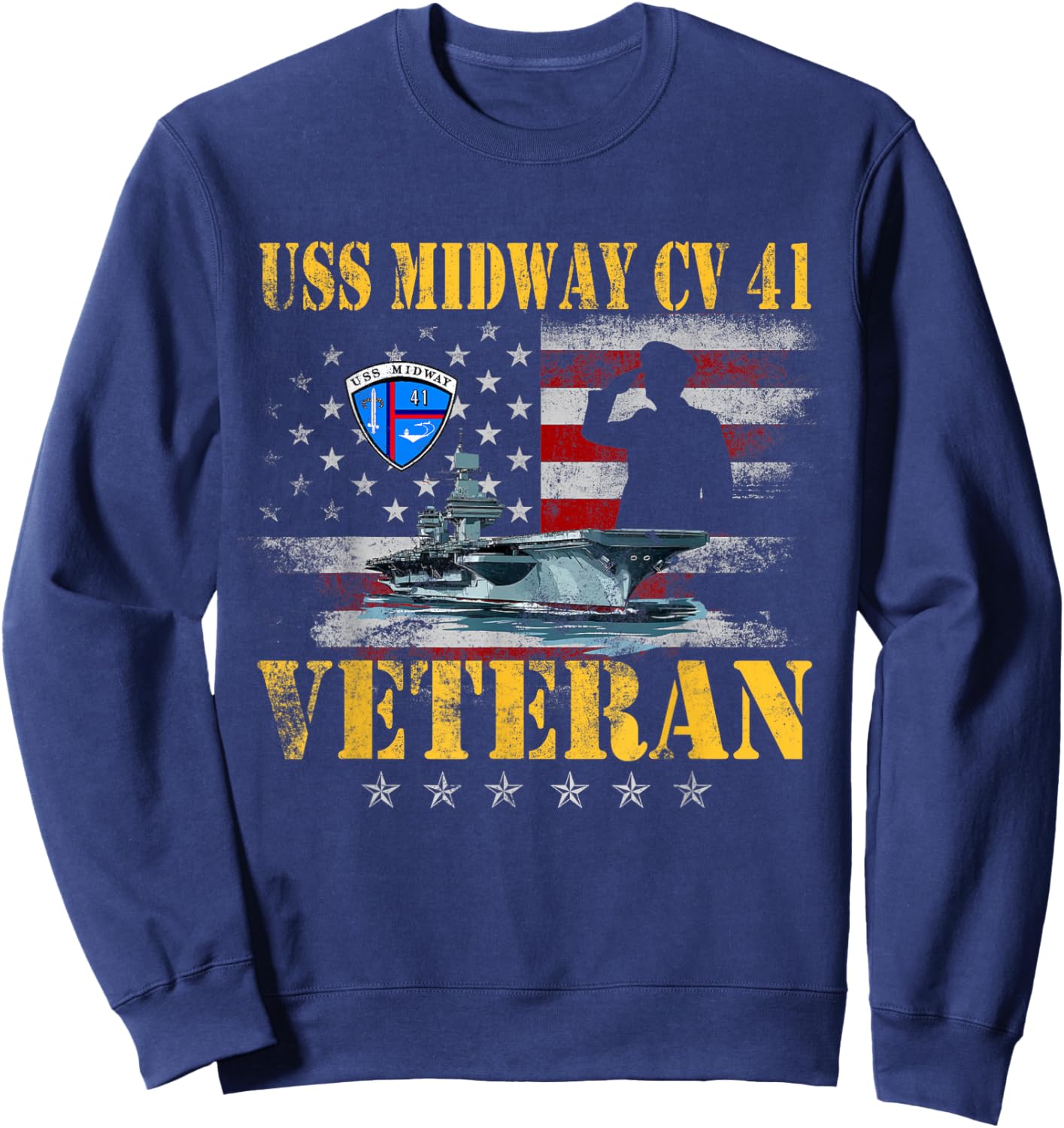 USS Midway CV 41 Aircraft Carrier Veteran US Flag Patriotic Sweatshirt - Sweatshirt | Navy