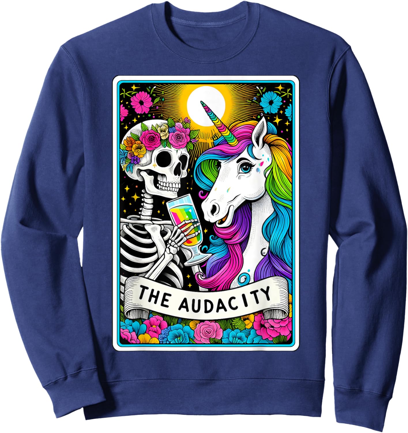 The Audacity Tarot Card Funny Unicorn Skeleton Girly Women Sweatshirt - Sweatshirt | Navy