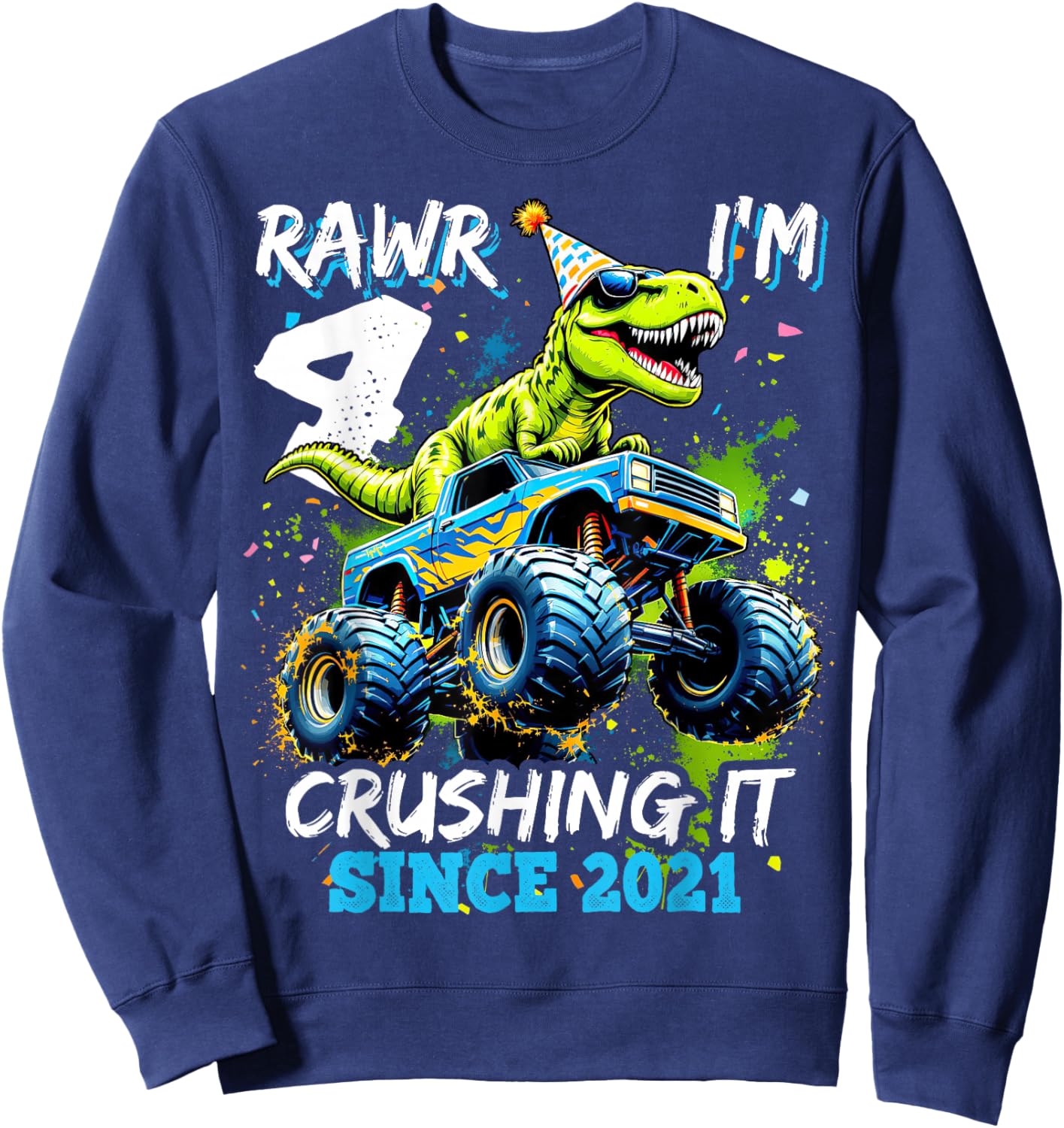 4th Birthday Monster Truck Dinosaur Party Boys Rawr I'm 4 Sweatshirt - Sweatshirt | Navy