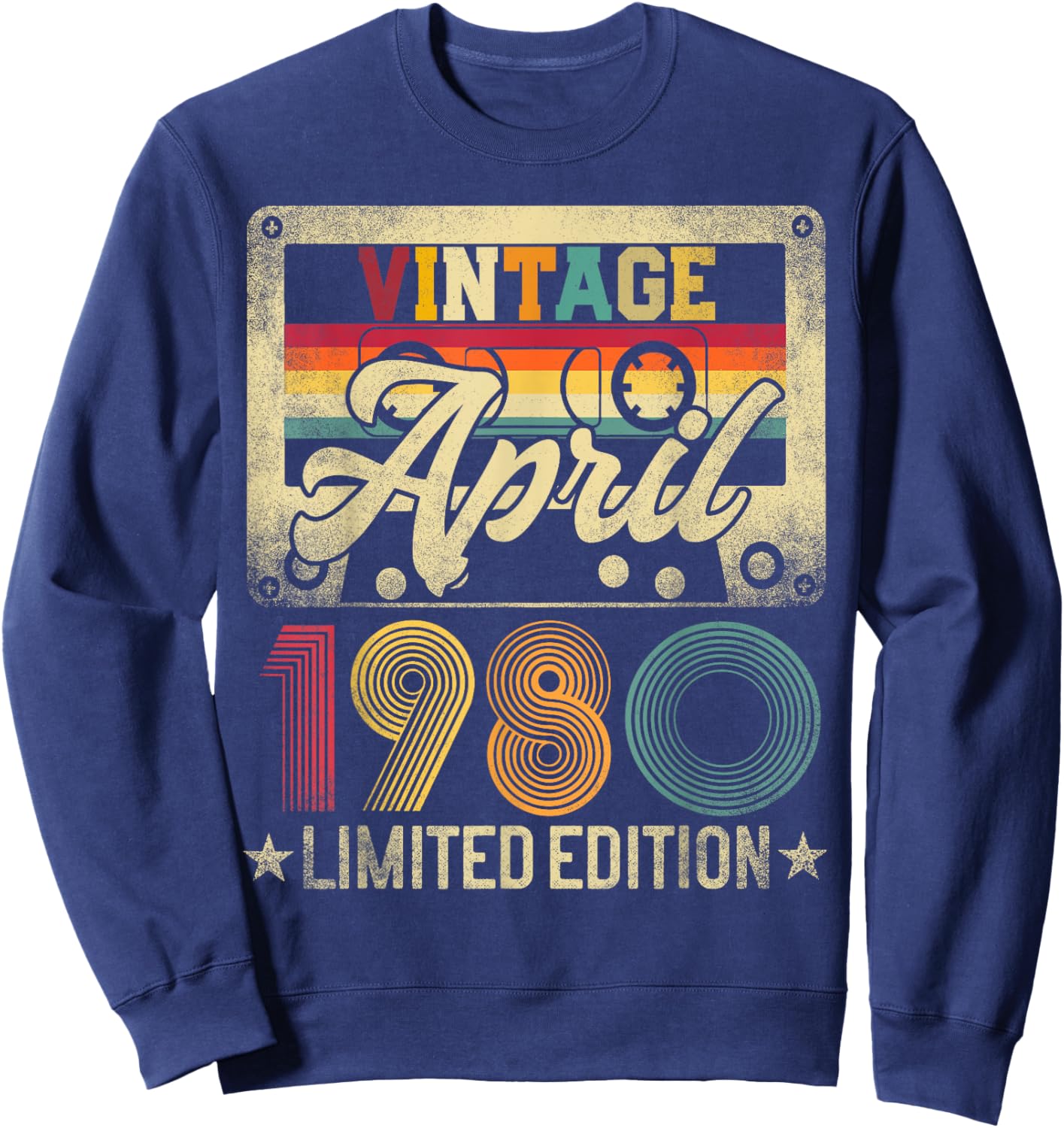 Born In 1980 - Vintage April 44th Birthday 44 Years Old Sweatshirt - Sweatshirt | Navy