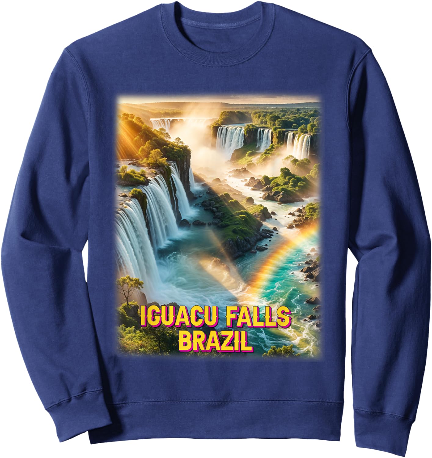 Iguacu Falls Brazil Shirt Iguazu National Park Family Trip Sweatshirt - Sweatshirt | Navy