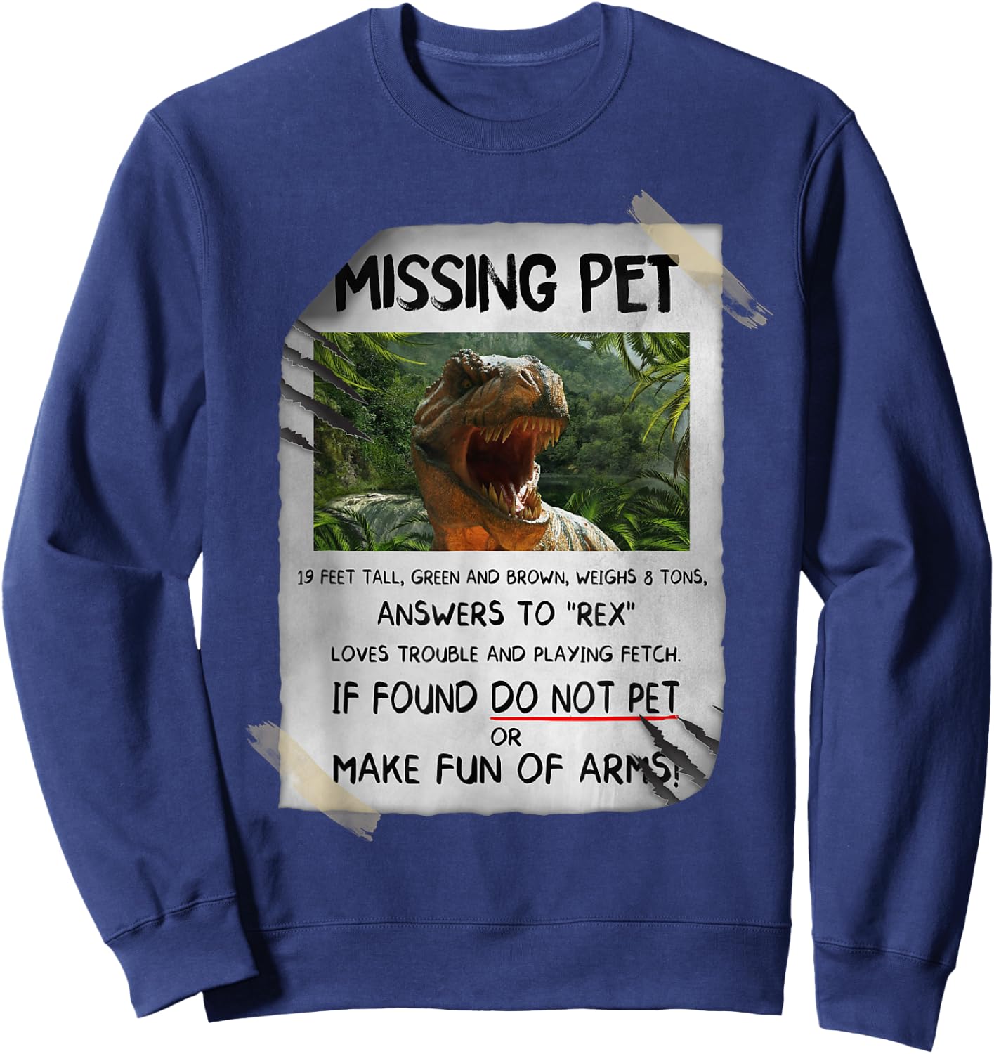 Great fun T-rex Design with dinosaur missing Pet Sweatshirt - Sweatshirt | Navy