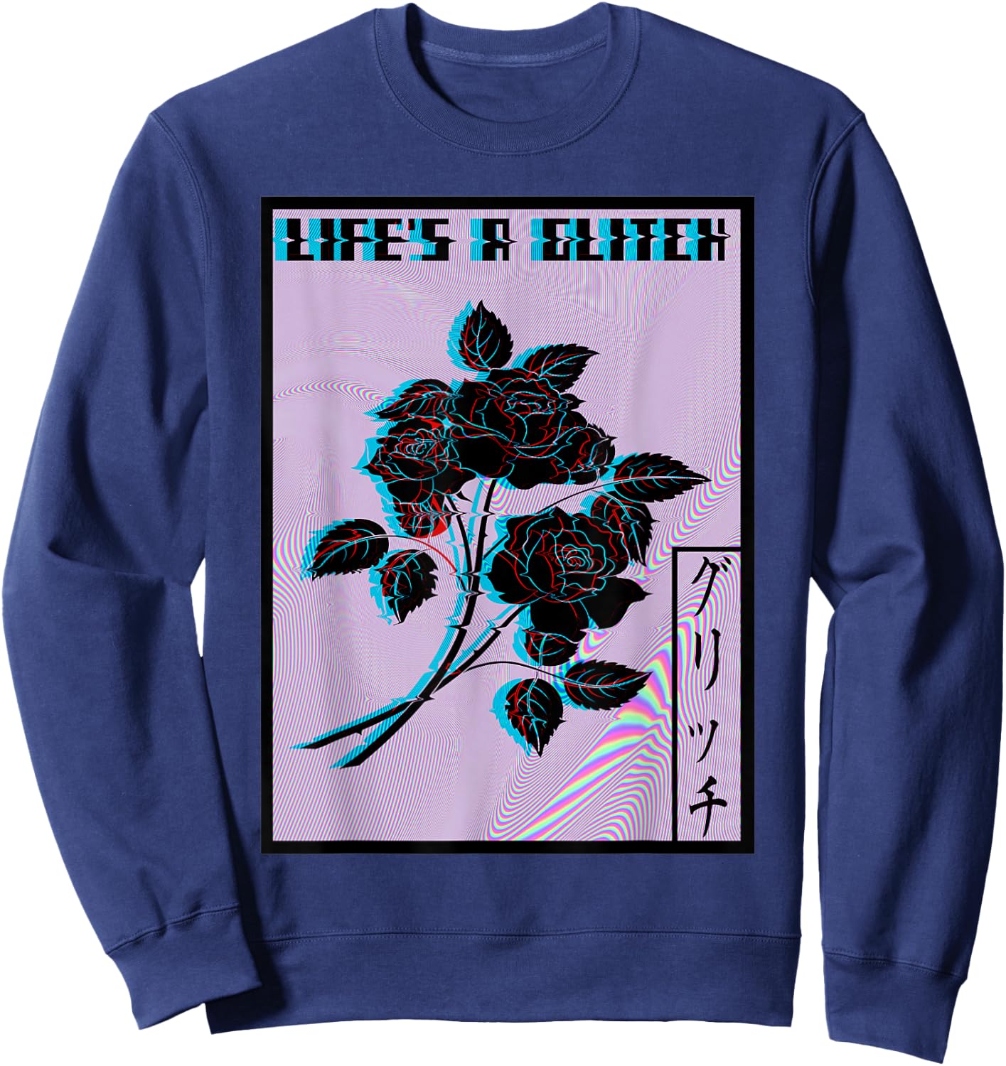 Life's a Glitch Vaporwave Aesthetic Sad Rose Sweatshirt - Sweatshirt | Navy