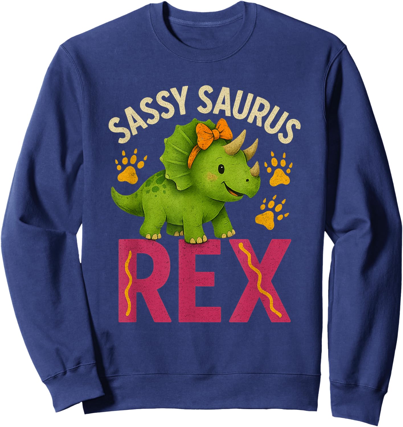 Sassy Saurus Cute Dinosaurs Design for Girls Sweatshirt - Sweatshirt | Navy