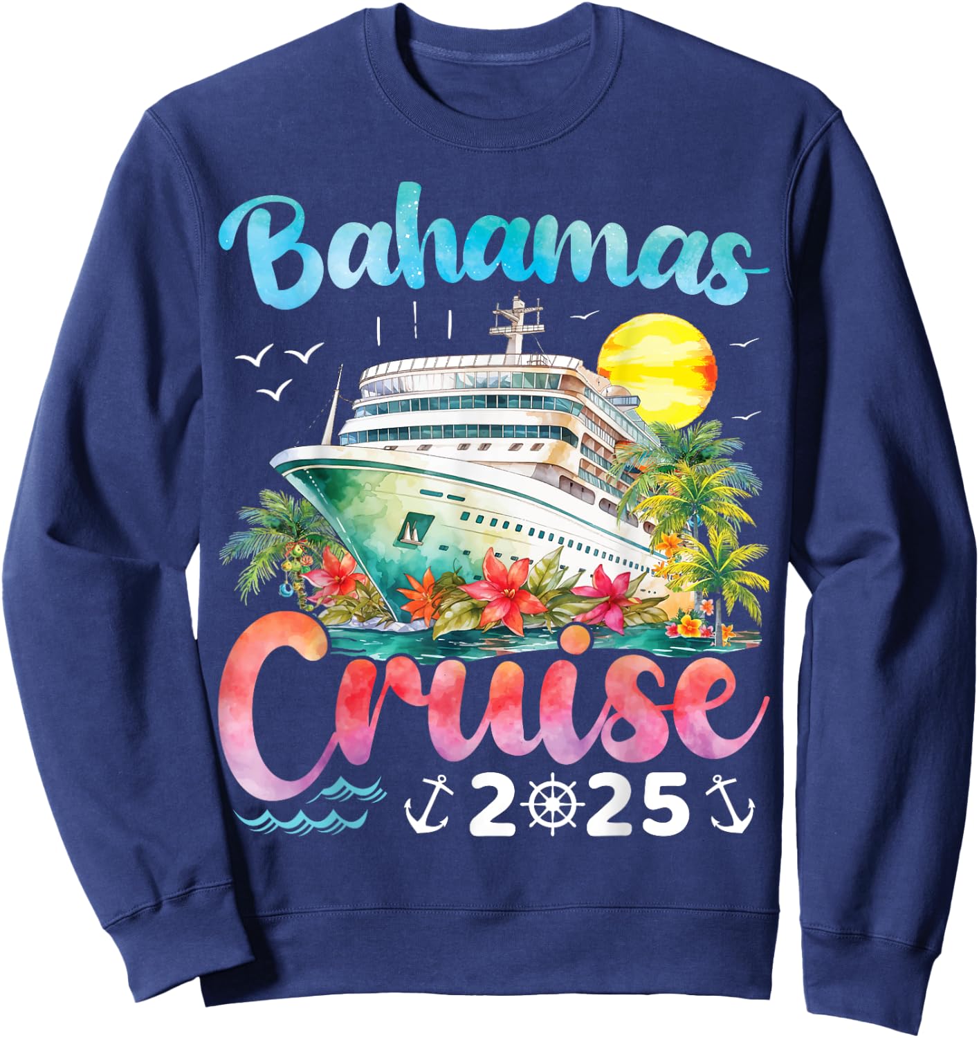 Bahamas Cruise 2025 Family Matching Cruise Vacation Trip Sweatshirt - Sweatshirt | Navy