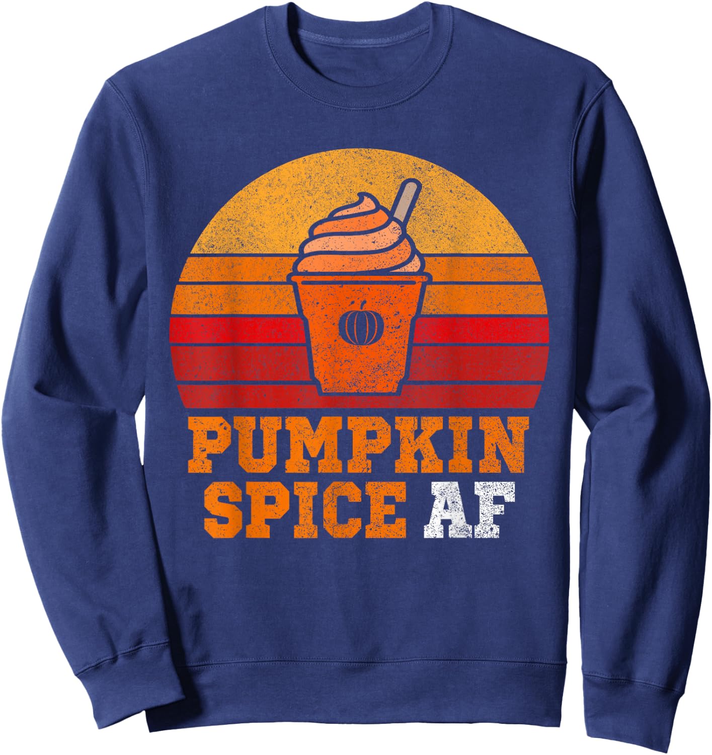 Pumpkin Spice Af Funny Men Husband Apparel Halloween Gift . Sweatshirt - Sweatshirt | Navy
