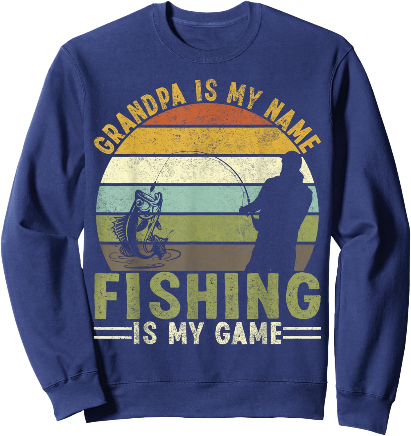 Grandpa is My Name Fishing is My Game Retro Design Sweatshirt - Sweatshirt | Navy