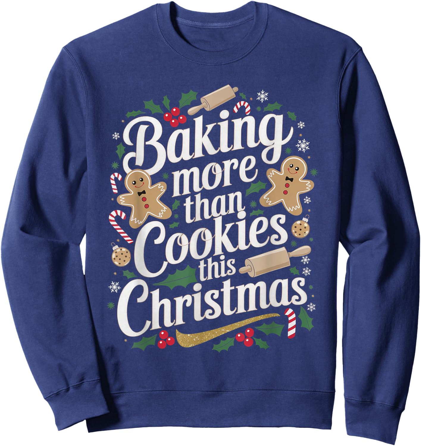 Baking More Than Cookies This Christmas Pregnancy Baby Baker Sweatshirt - Sweatshirt | Navy
