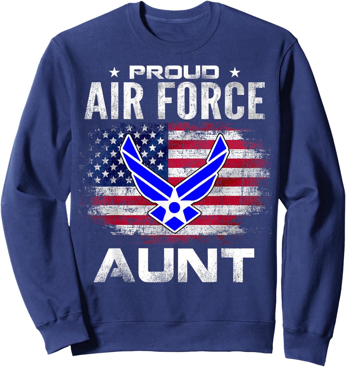 Proud Air Force Aunt With American Flag Gift Veteran Sweatshirt - Sweatshirt | Navy